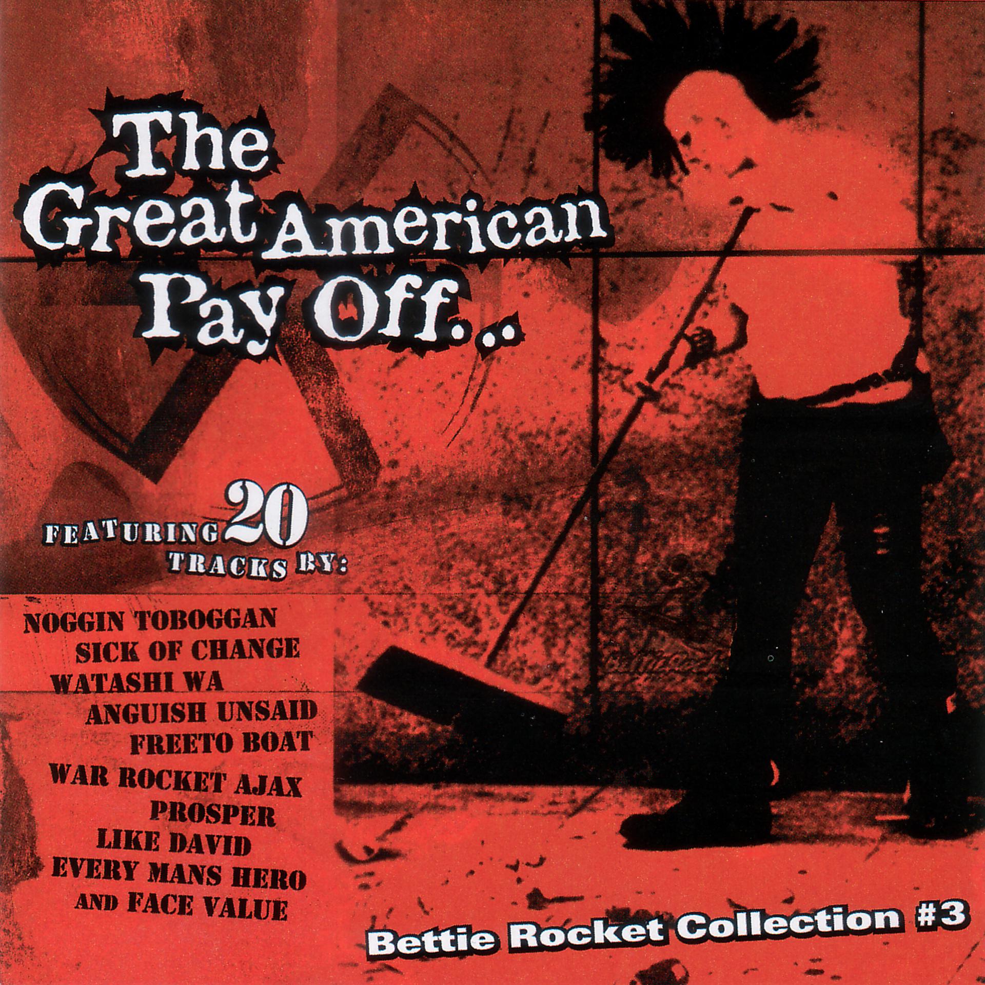 Постер альбома The Great American Pay Off: Bettie Rocket Collection #3