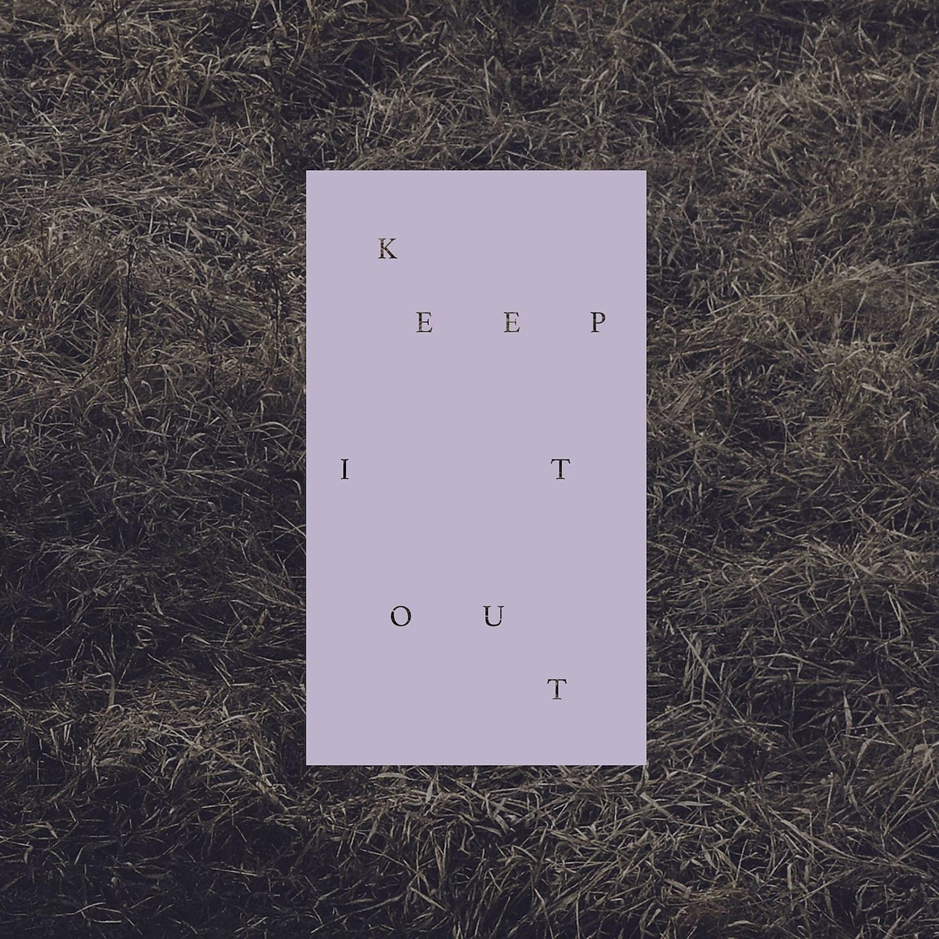 Постер альбома Keep It Out