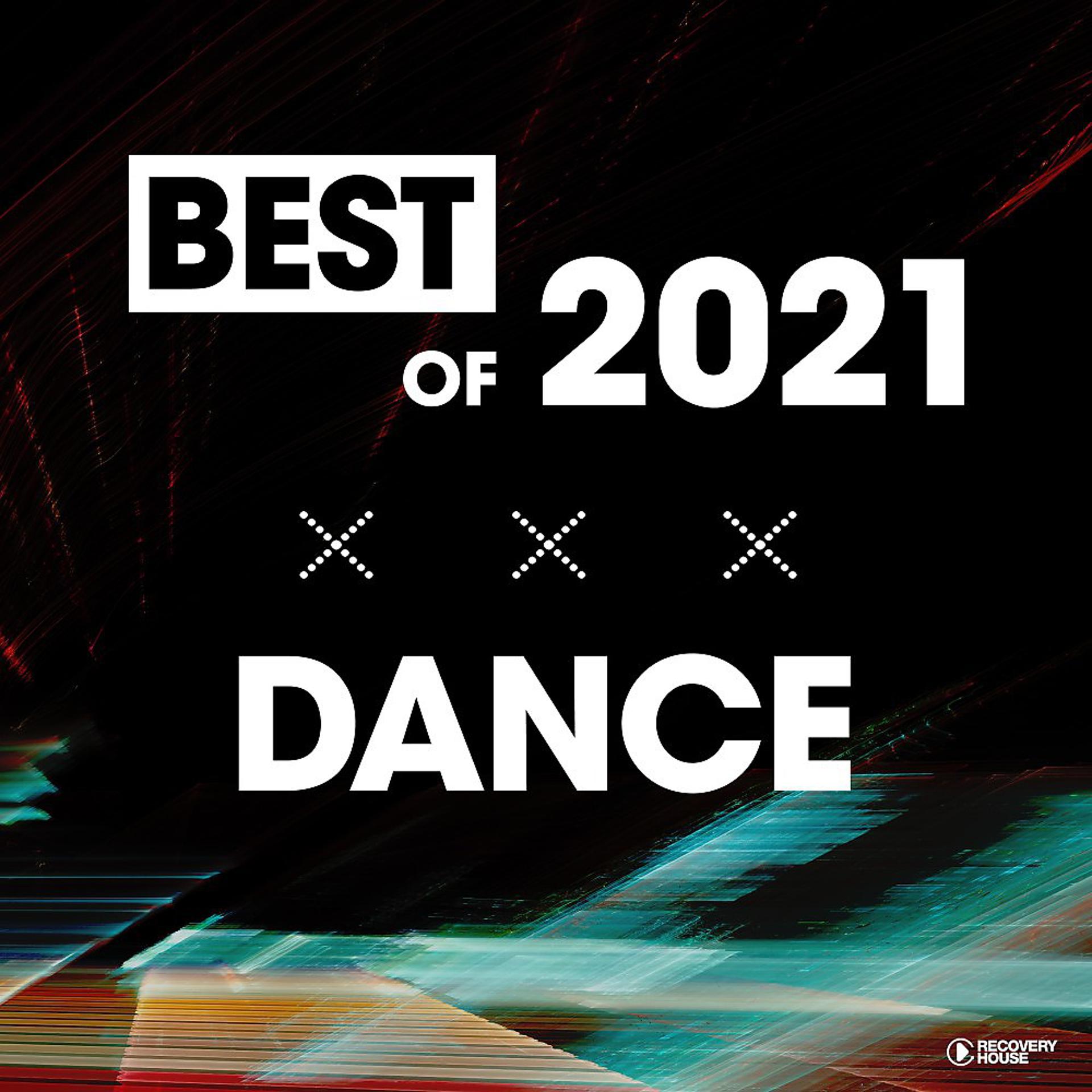 Постер альбома Best of Dance 2021