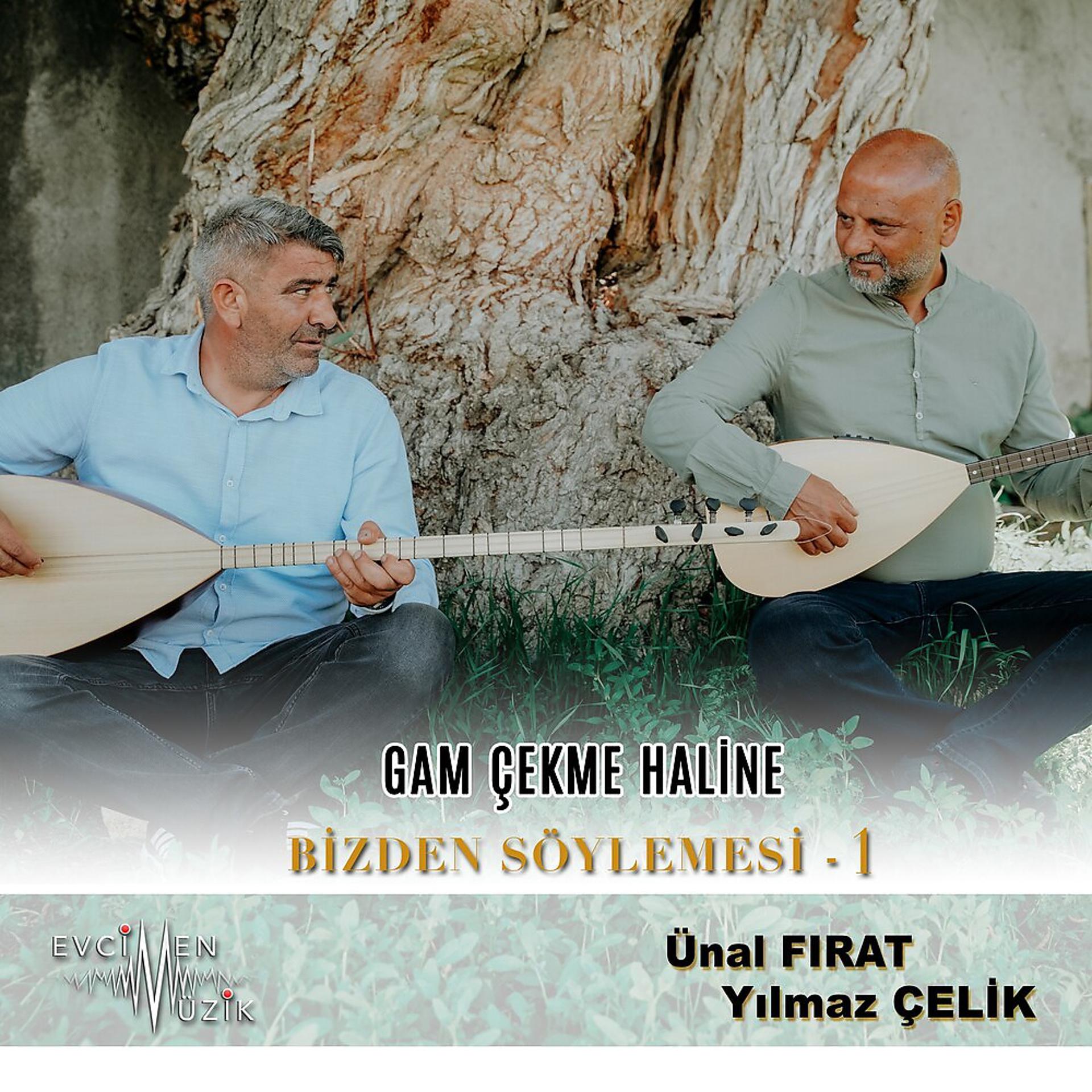 Постер альбома Gam Çekme Haline (Bizden Söylemesi - 1)