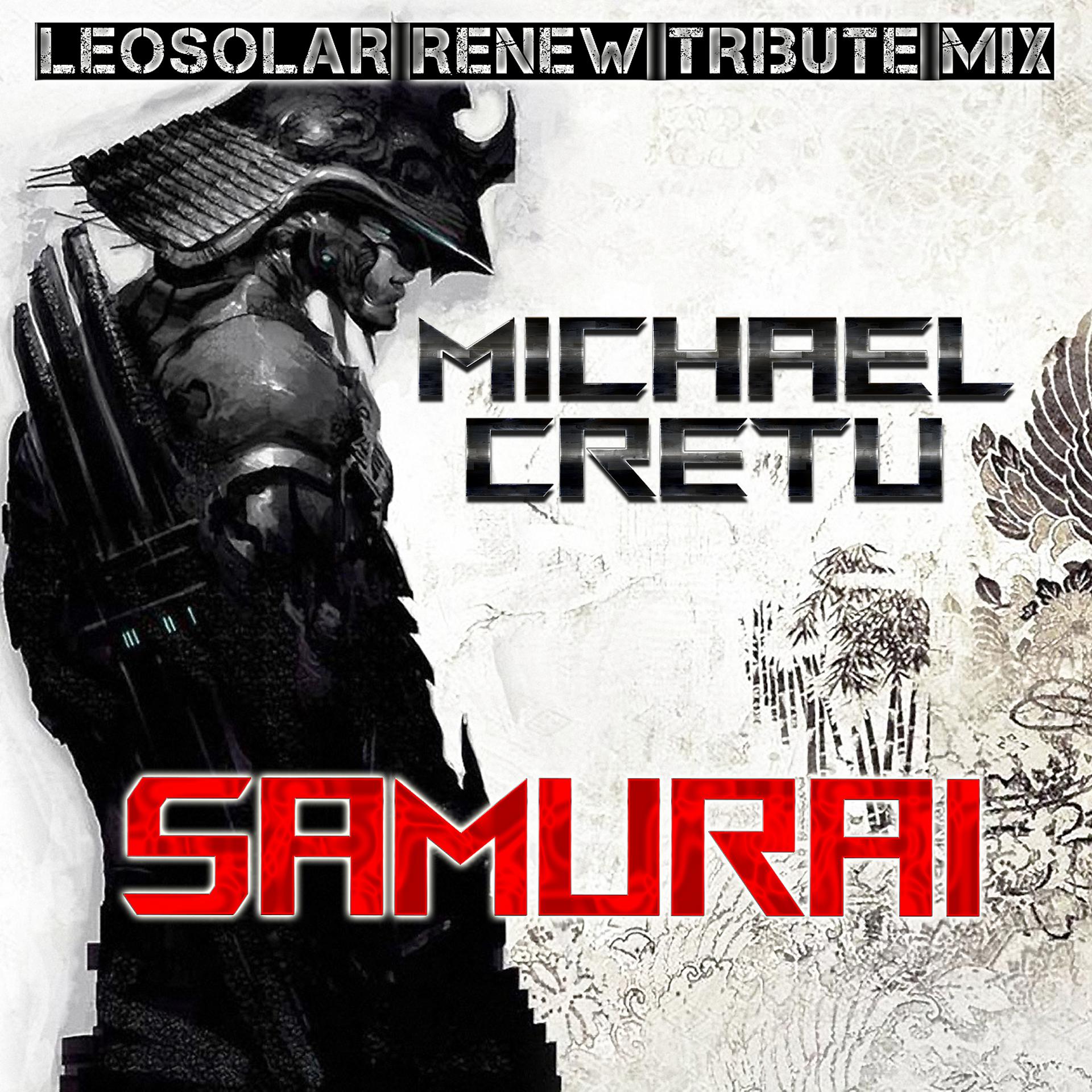 Постер к треку Michael Cretu, LEOSOLAR - Samurai (LEOSOLAR Renew Tribute Mix)