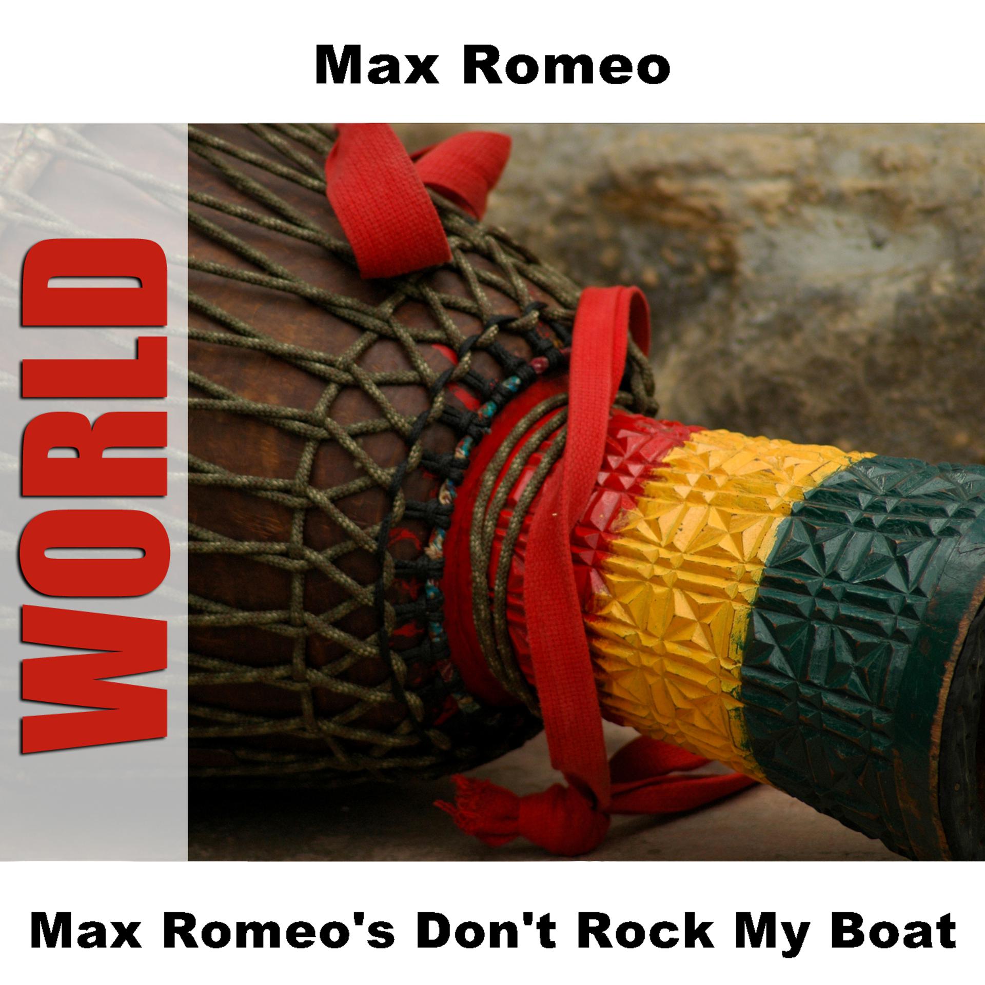 Постер альбома Max Romeo's Don't Rock My Boat