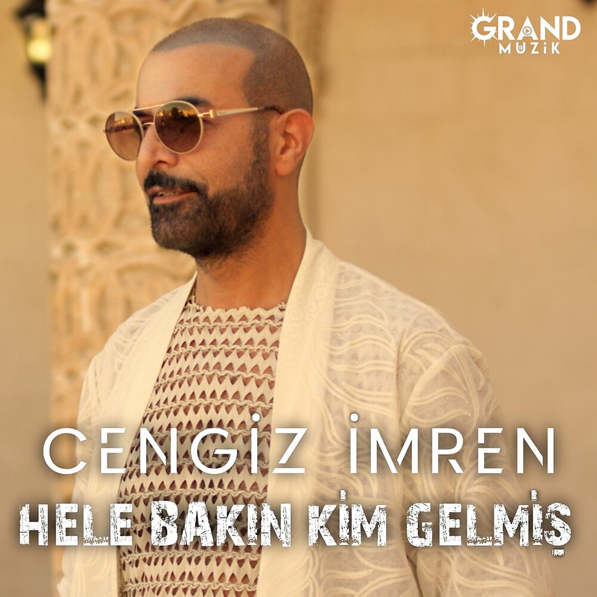 Постер альбома Hele Bakın Kim Gelmiş