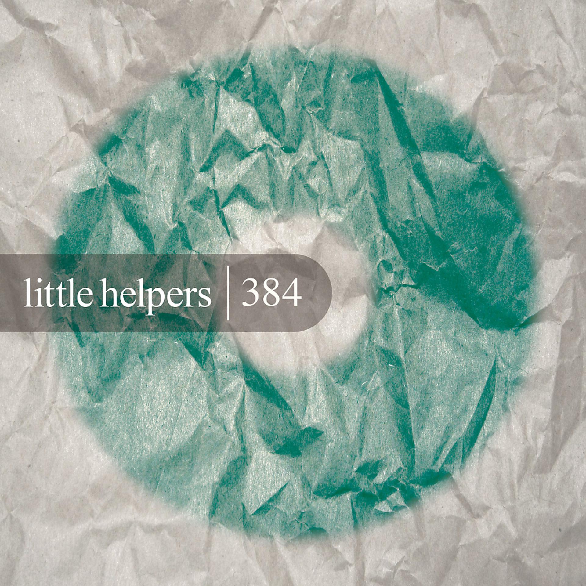 Постер альбома Little Helpers 384