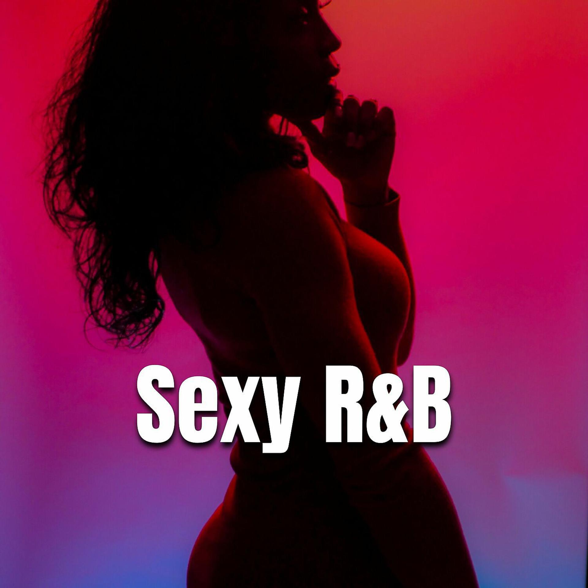 Постер альбома Sexy R&B Music