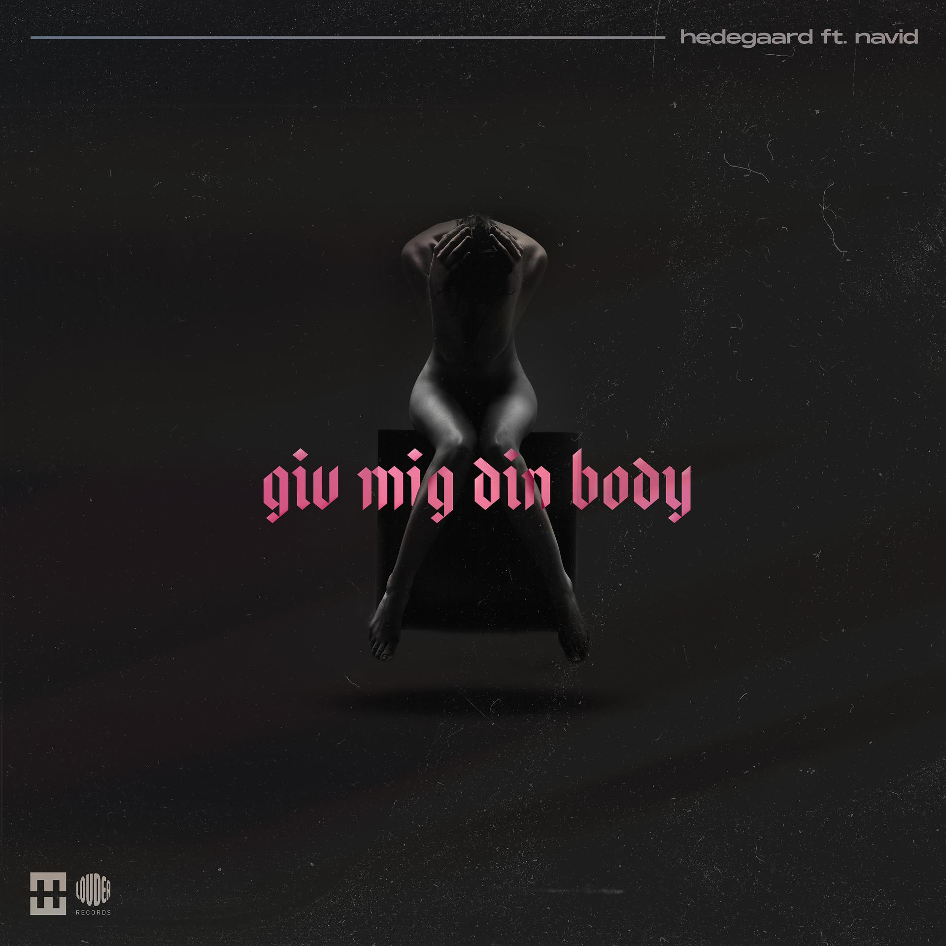 Постер альбома Giv Mig Din Body
