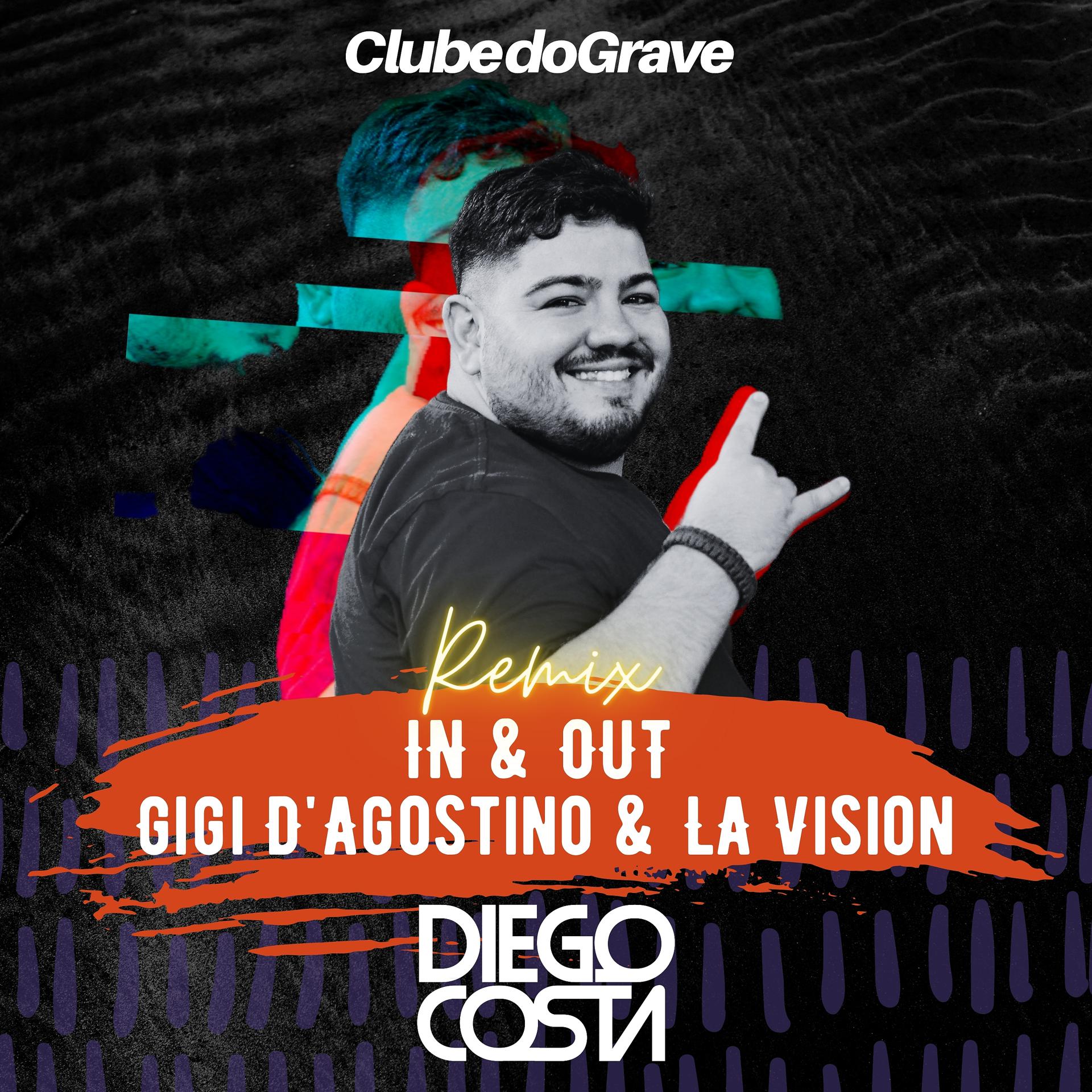 Постер альбома Gigi d'agostino & La Vision - In & Out (DJ Diego Costa Remix)