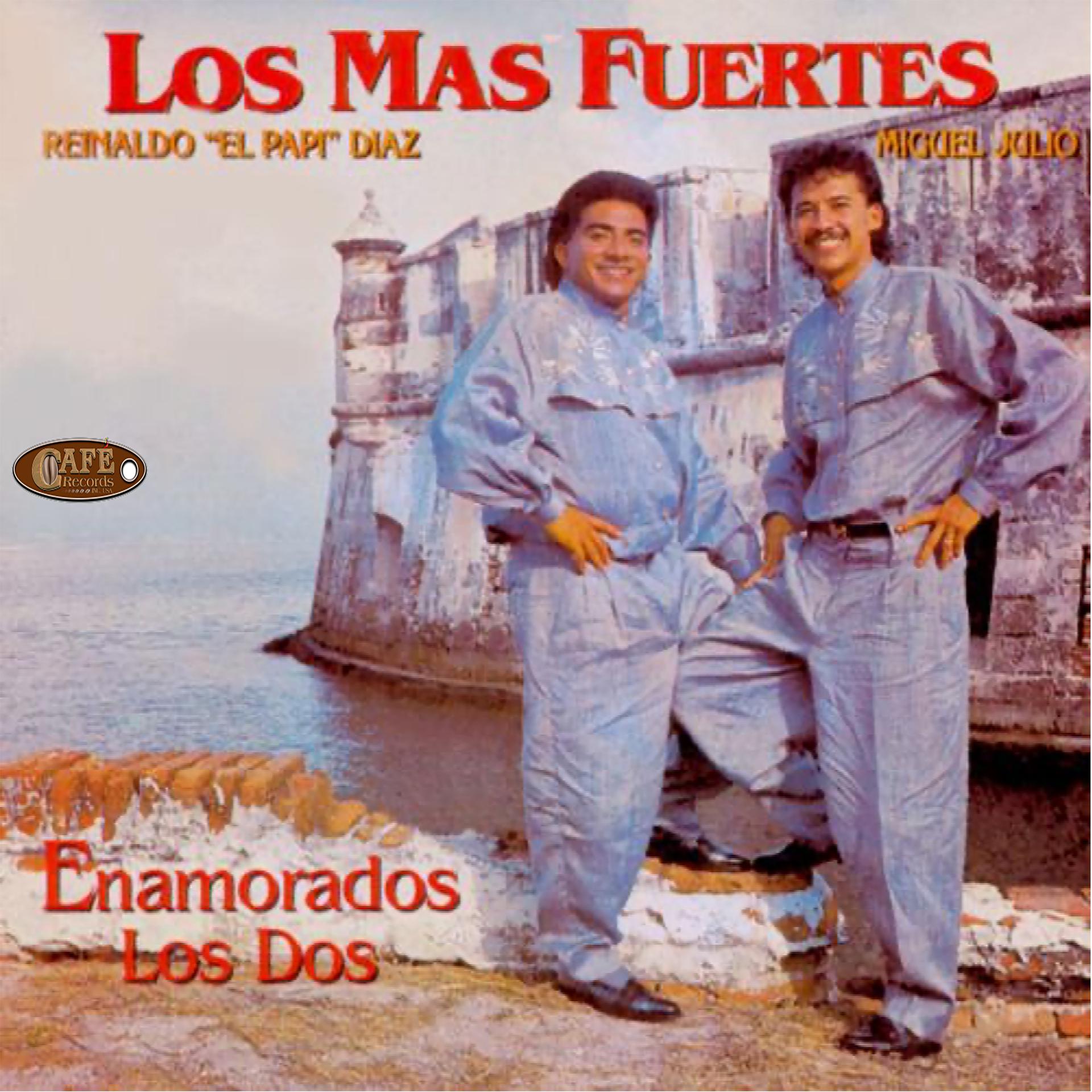 Постер альбома Los Más Fuertes (Enamorados los Dos)
