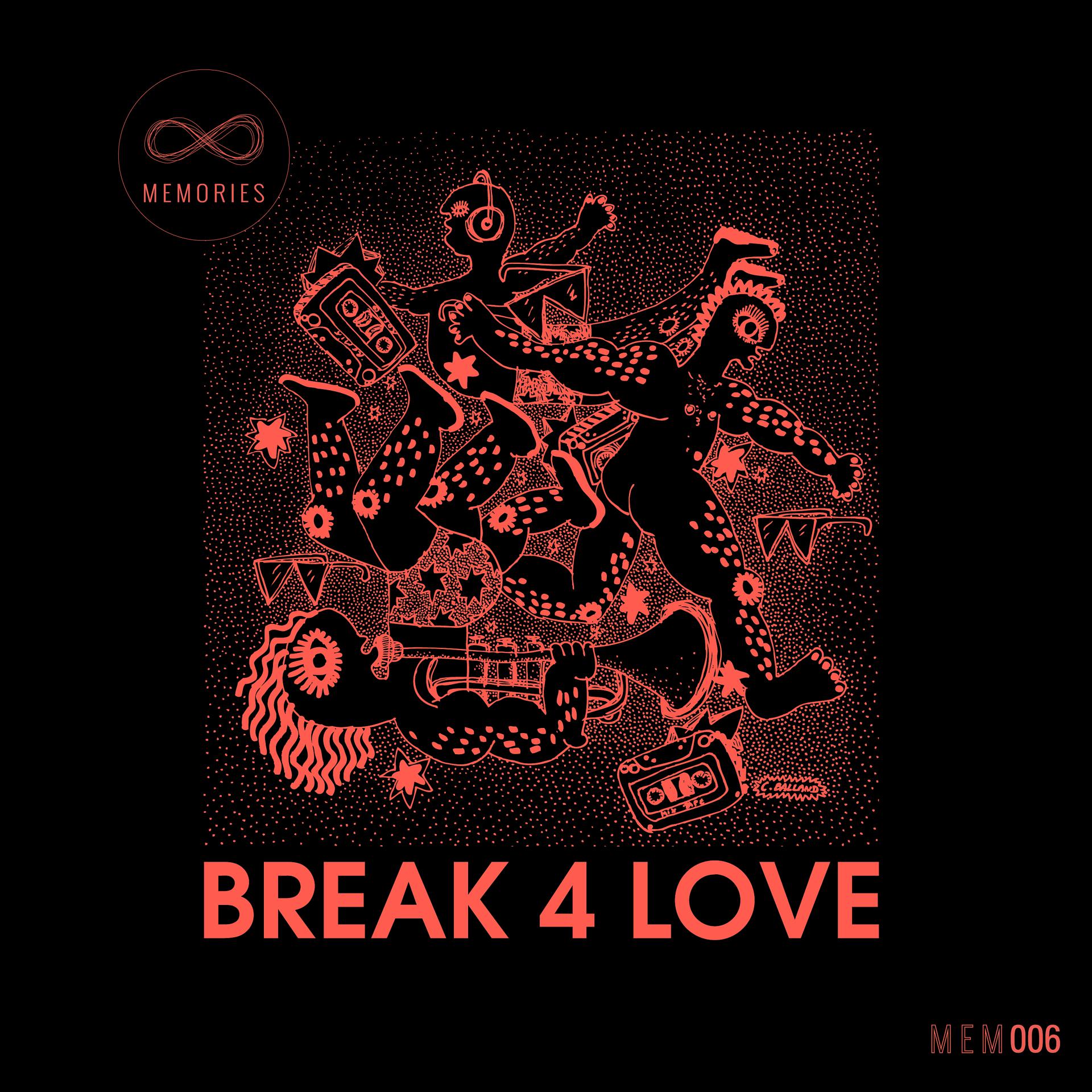 Постер альбома Break 4 Love
