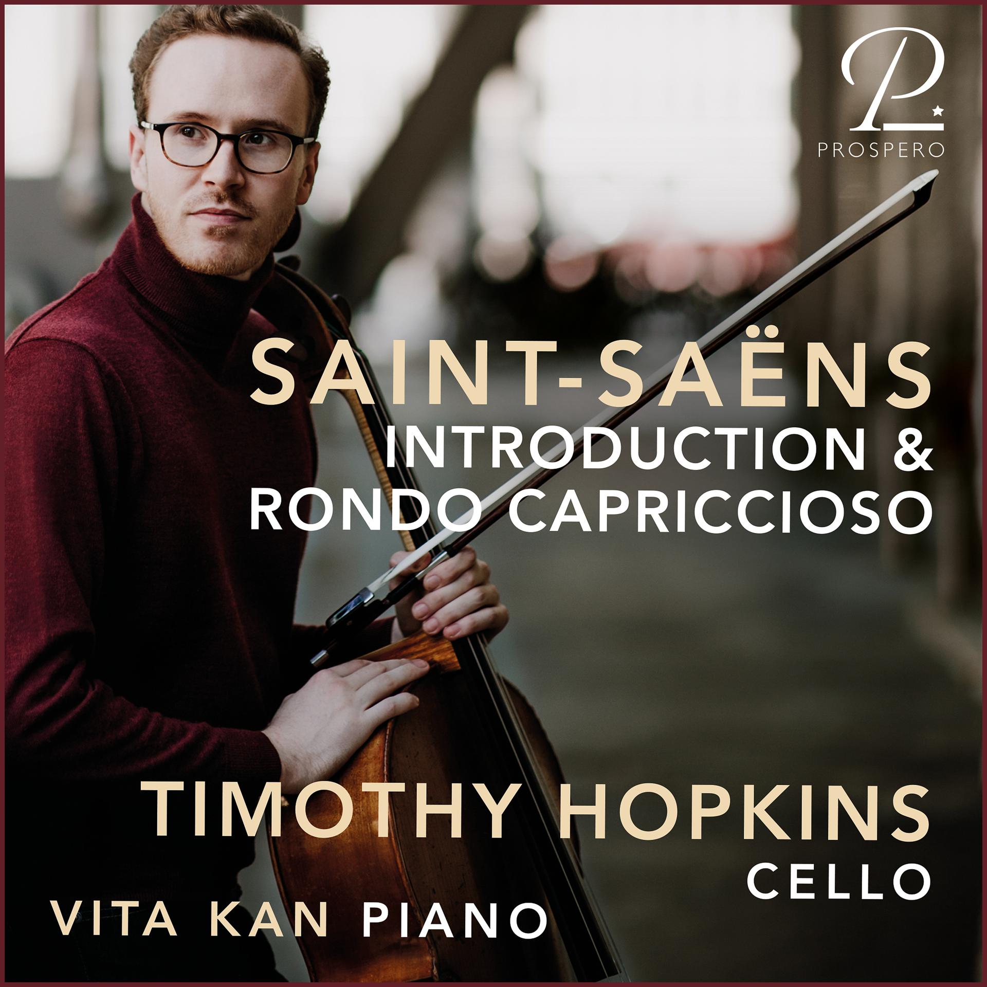 Постер альбома Introduction et Rondo Capriccioso, Op 28. (Arr. for Cello)