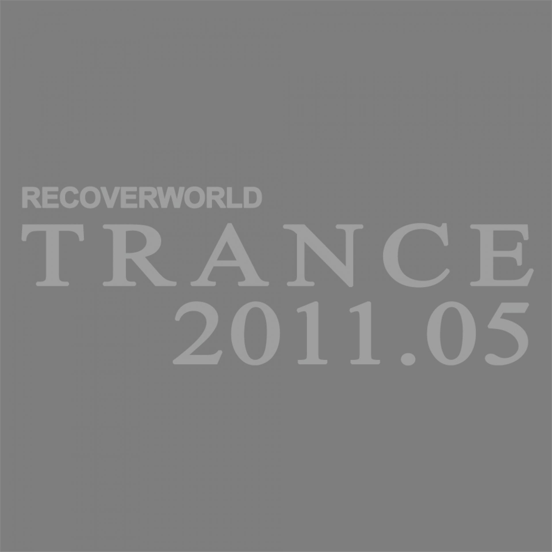 Постер альбома Recoverworld Trance 2011.05