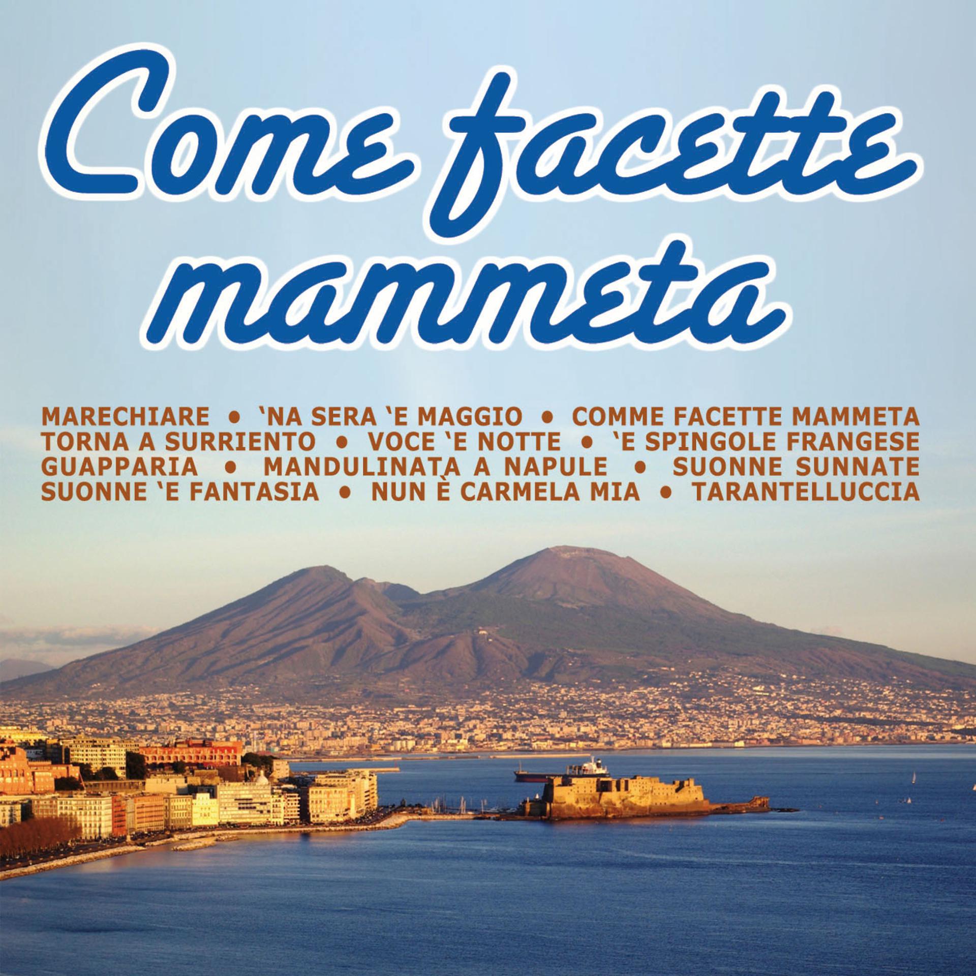 Постер альбома Come facette mammeta