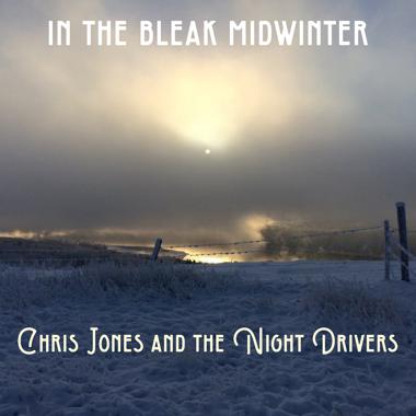 Постер к треку Chris Jones & The Night Drivers - In the Bleak Midwinter