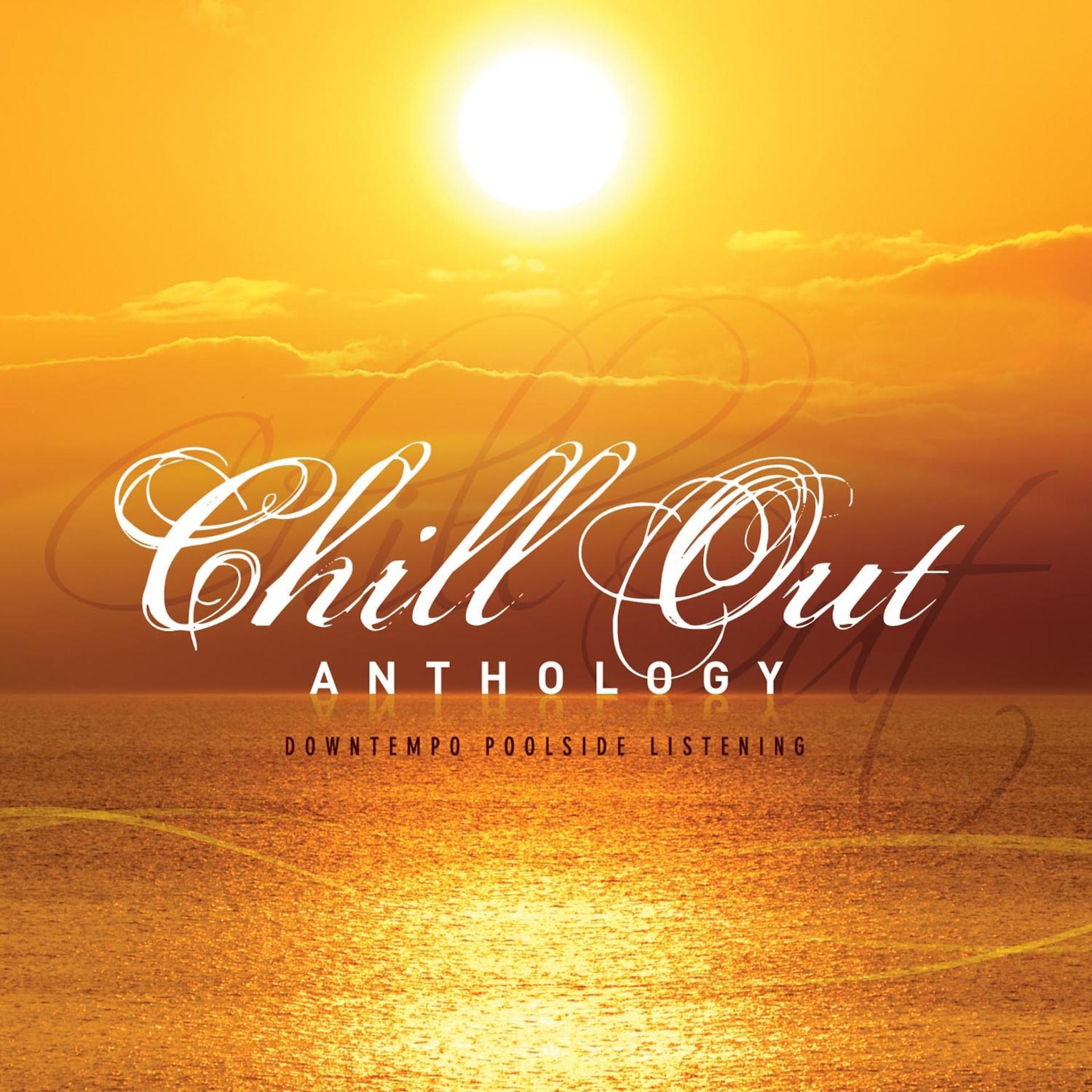 Постер альбома Chill Out Anthology