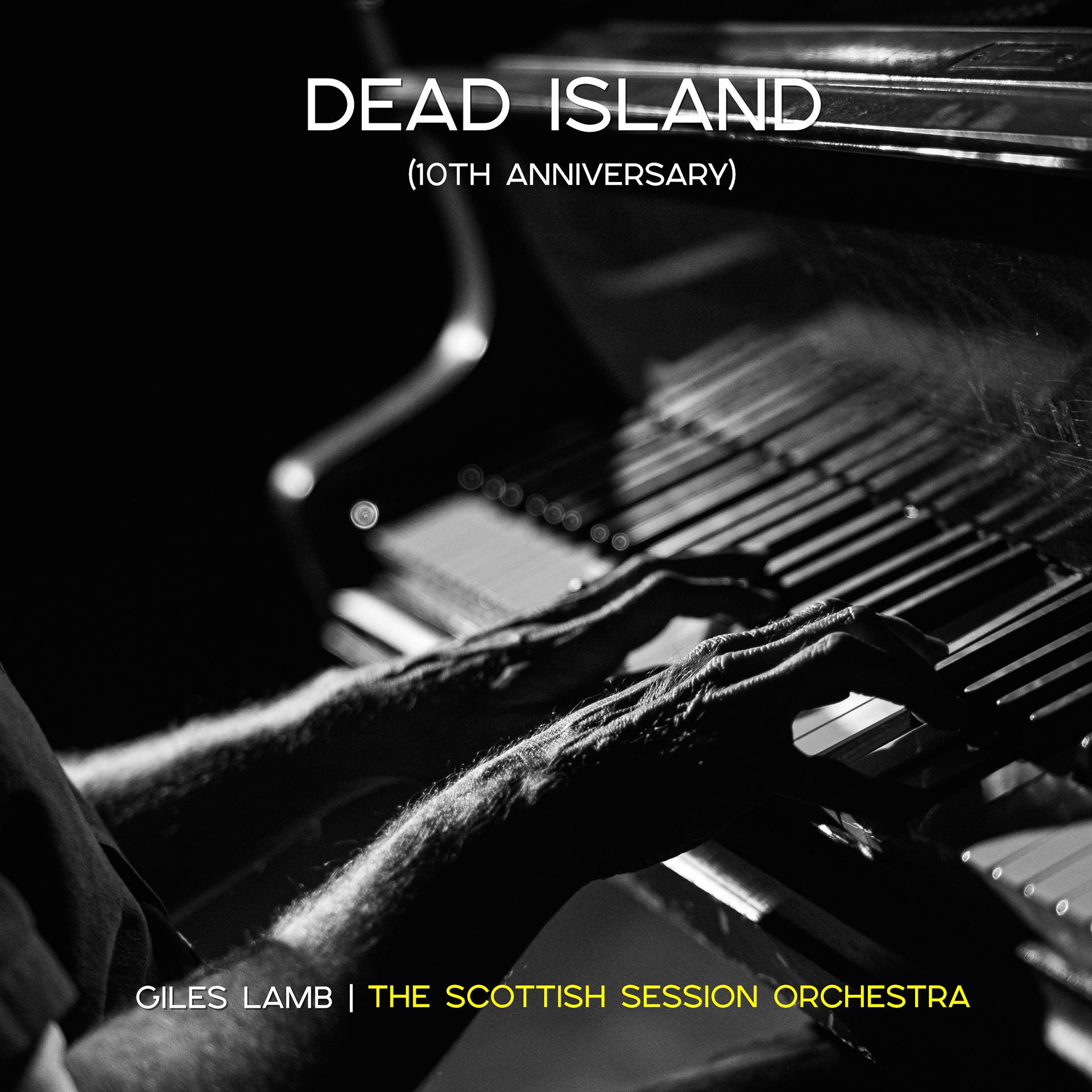 Постер альбома Dead Island (10th Anniversary)