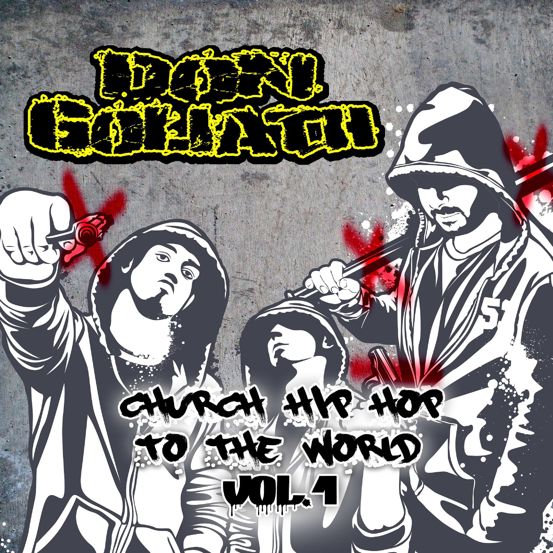 Постер альбома Church Hip Hop to the World, Vol. 1