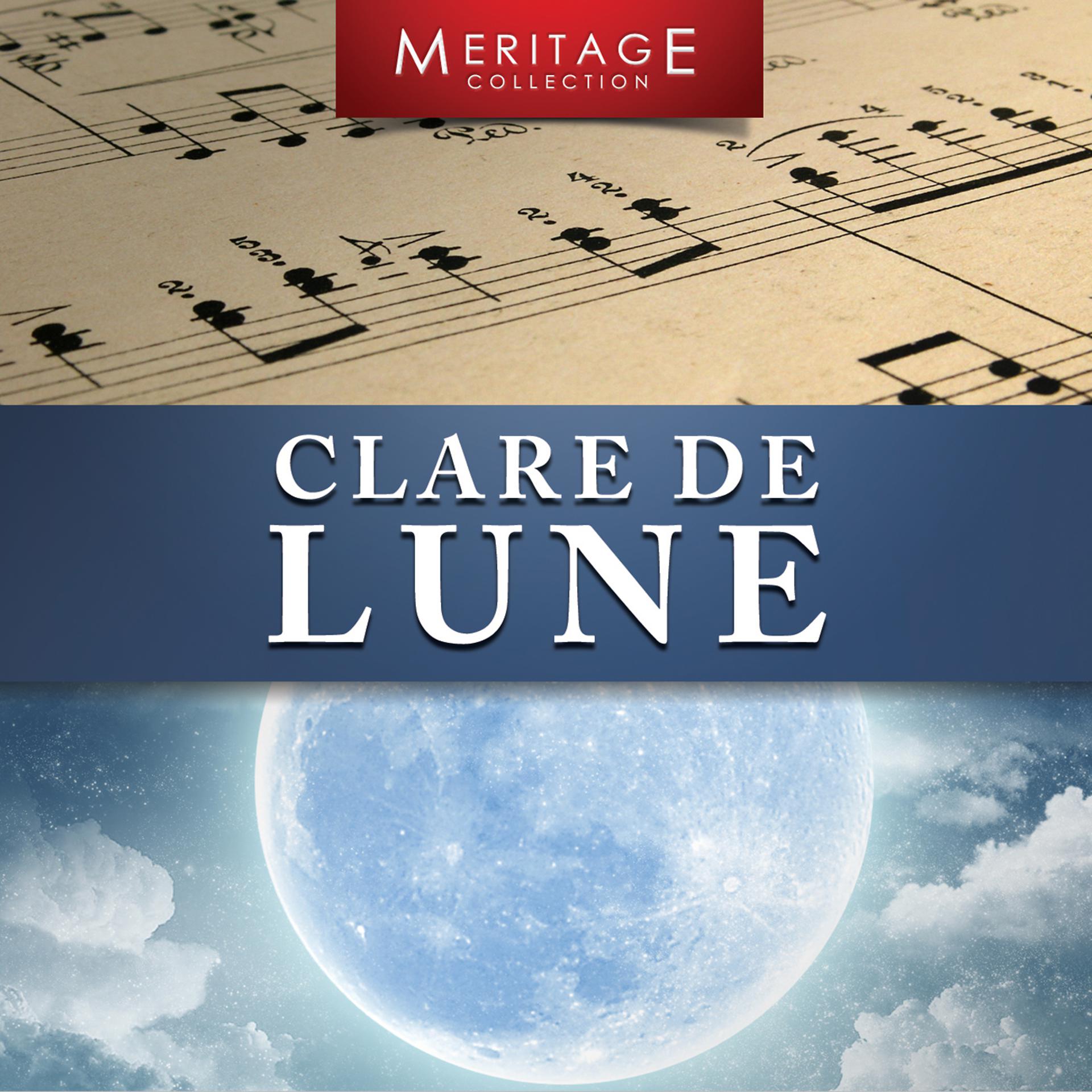 Постер альбома Meritage Classical: Clare de Lune