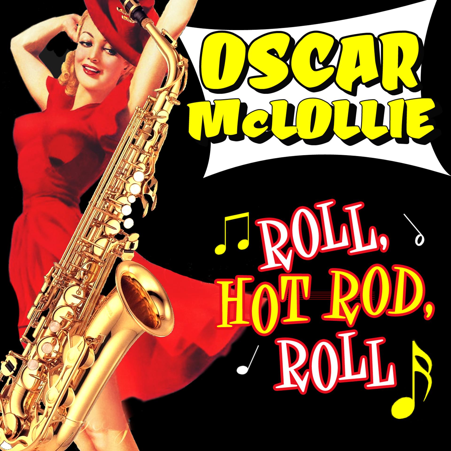 Постер альбома Roll, Hot Rod, Roll