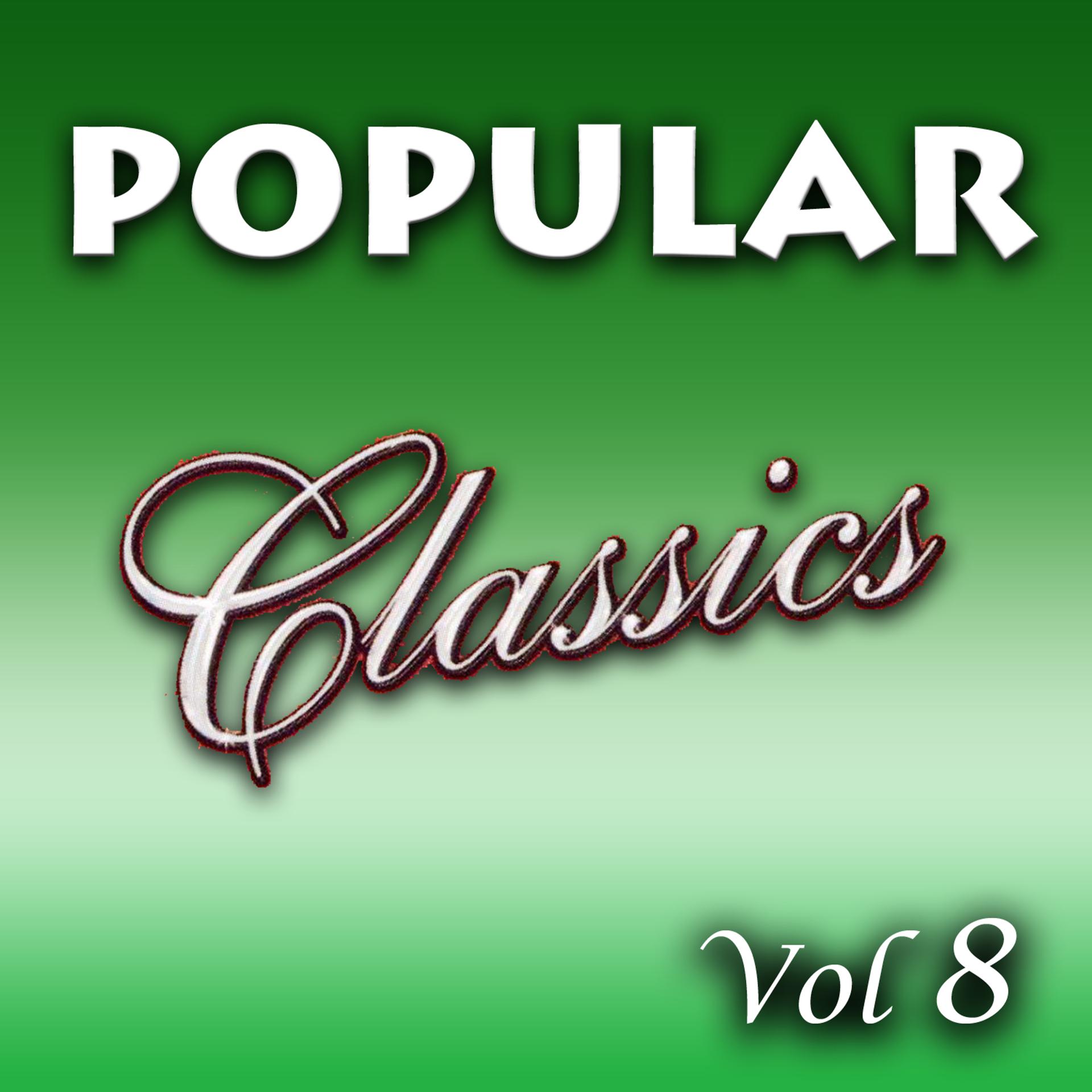 Постер альбома Popular Classics Vol 8