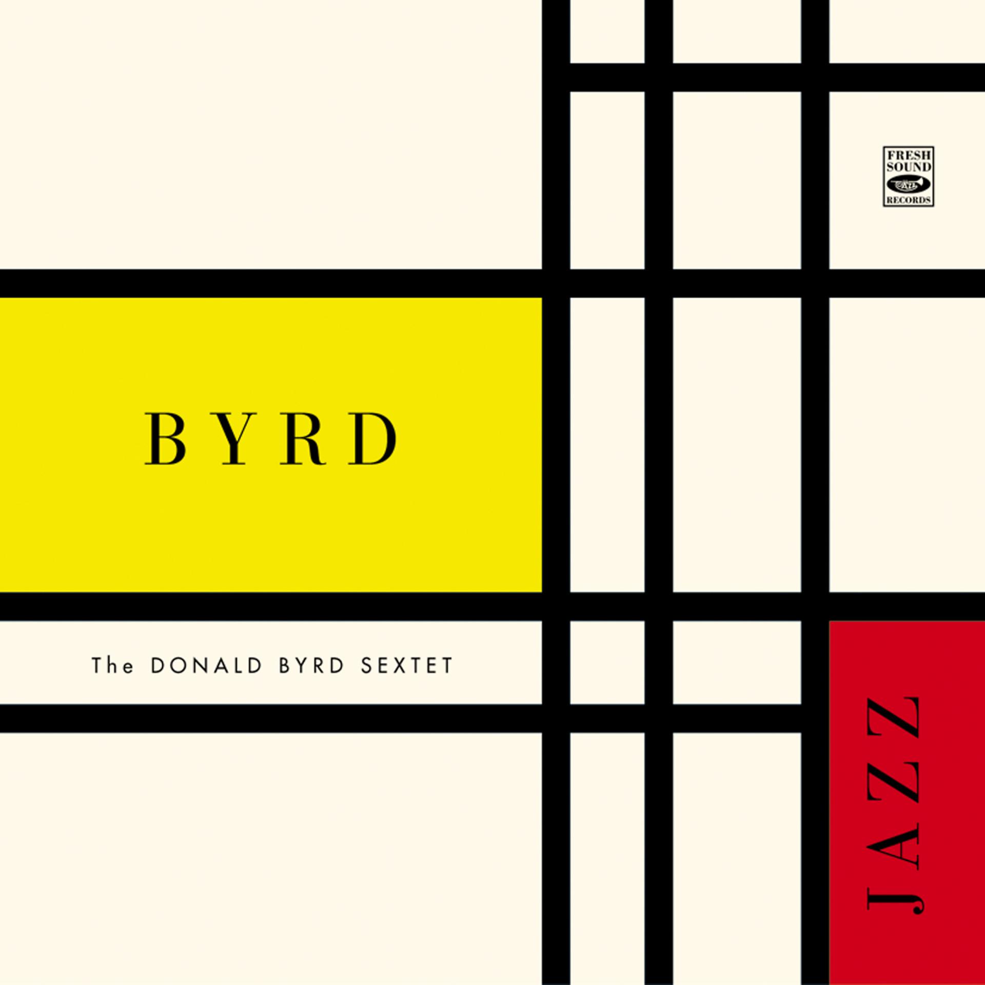 Постер альбома The Donald Byrd Sextet. Byrd Jazz