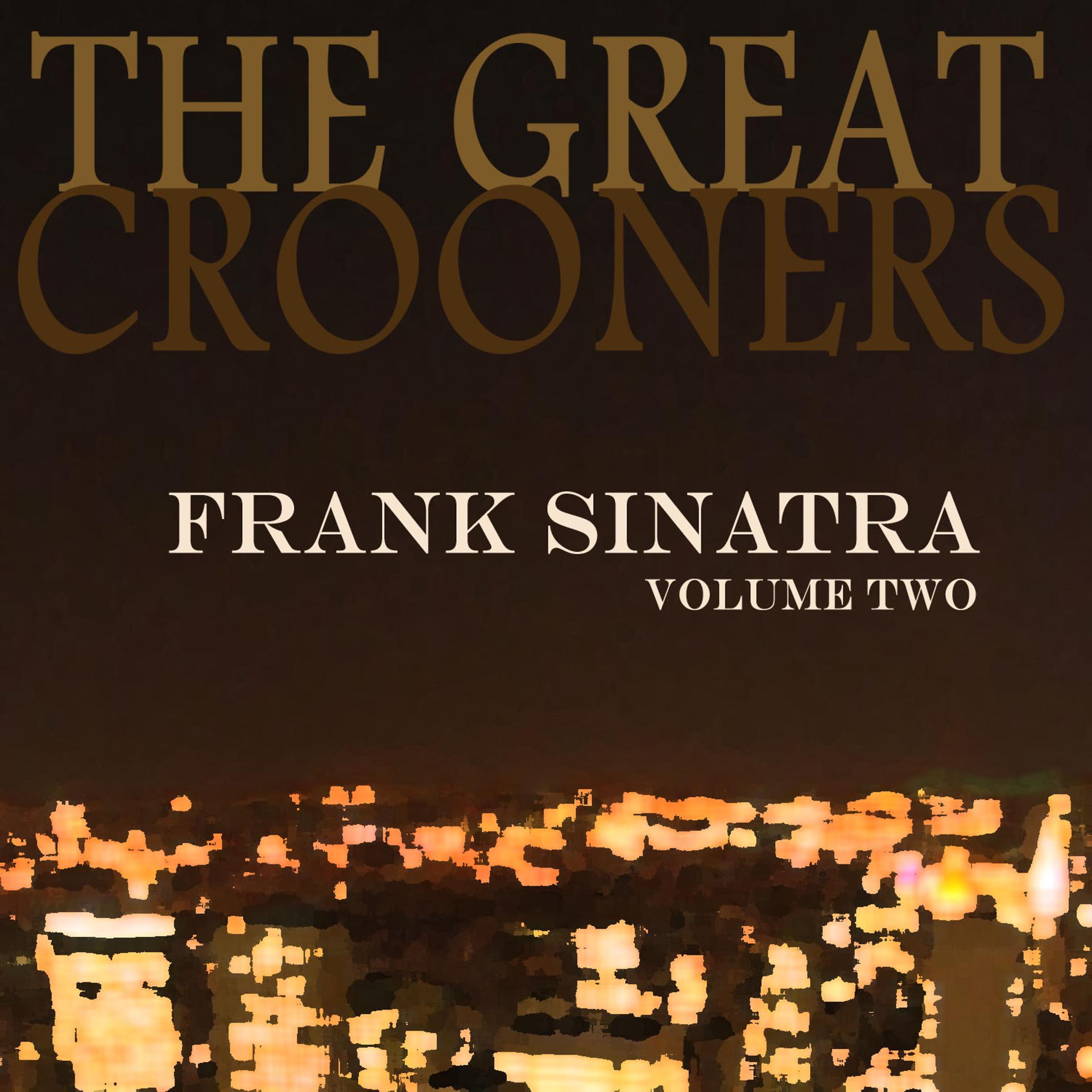 Постер альбома The Great Crooners - Frank Sinatra Vol 2