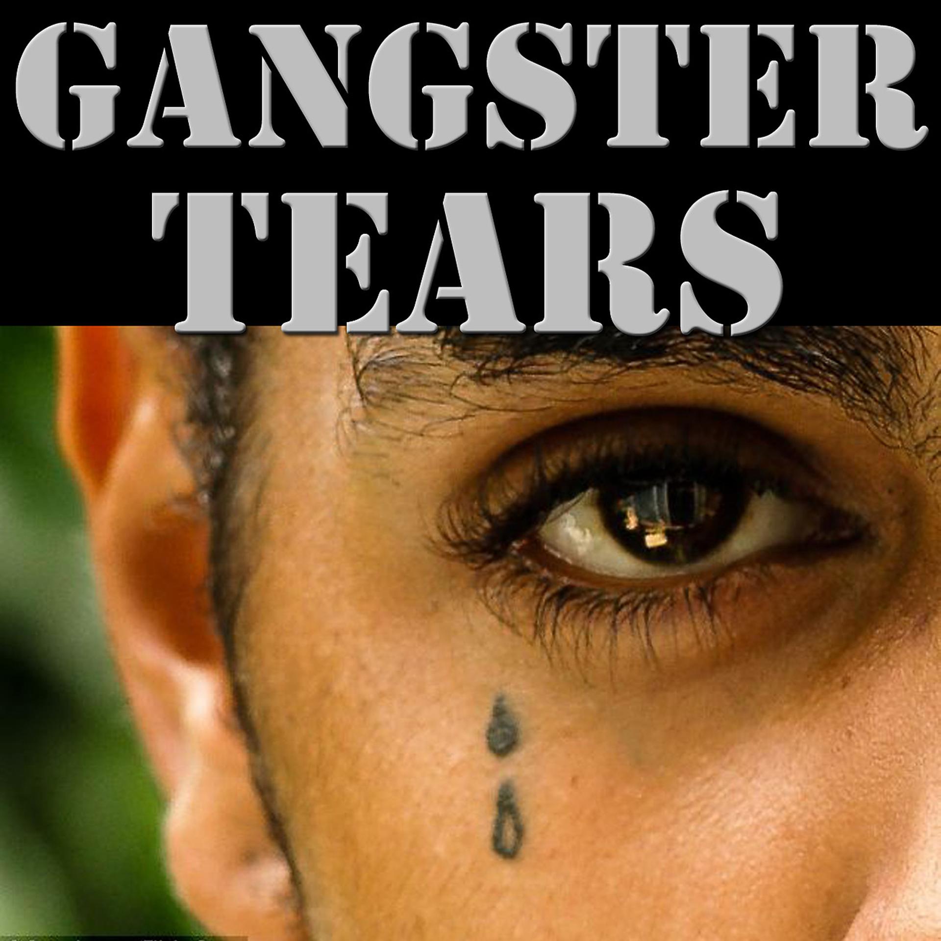 Постер альбома Gangster Tears