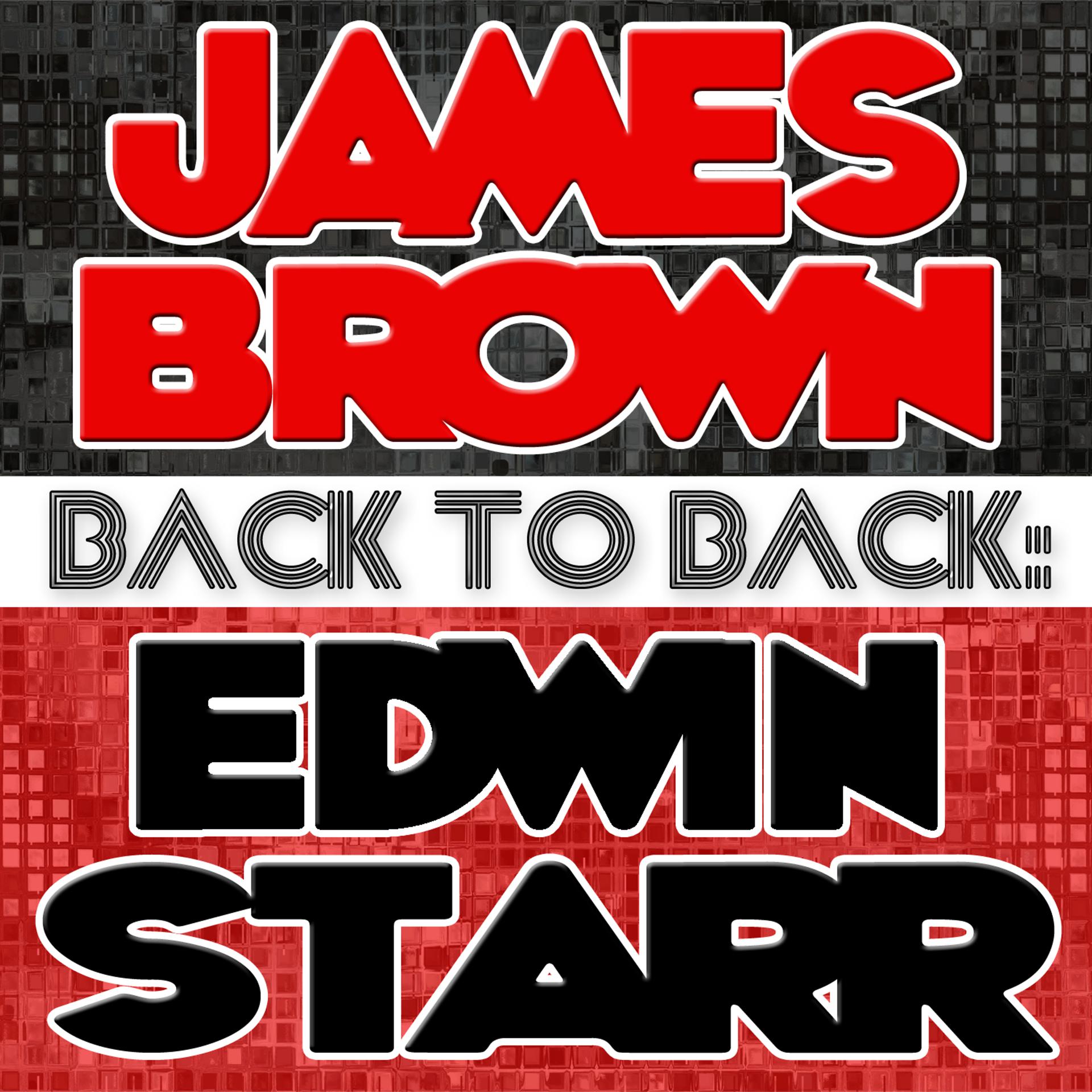 Постер альбома Back To Back: James Brown & Edwin Starr