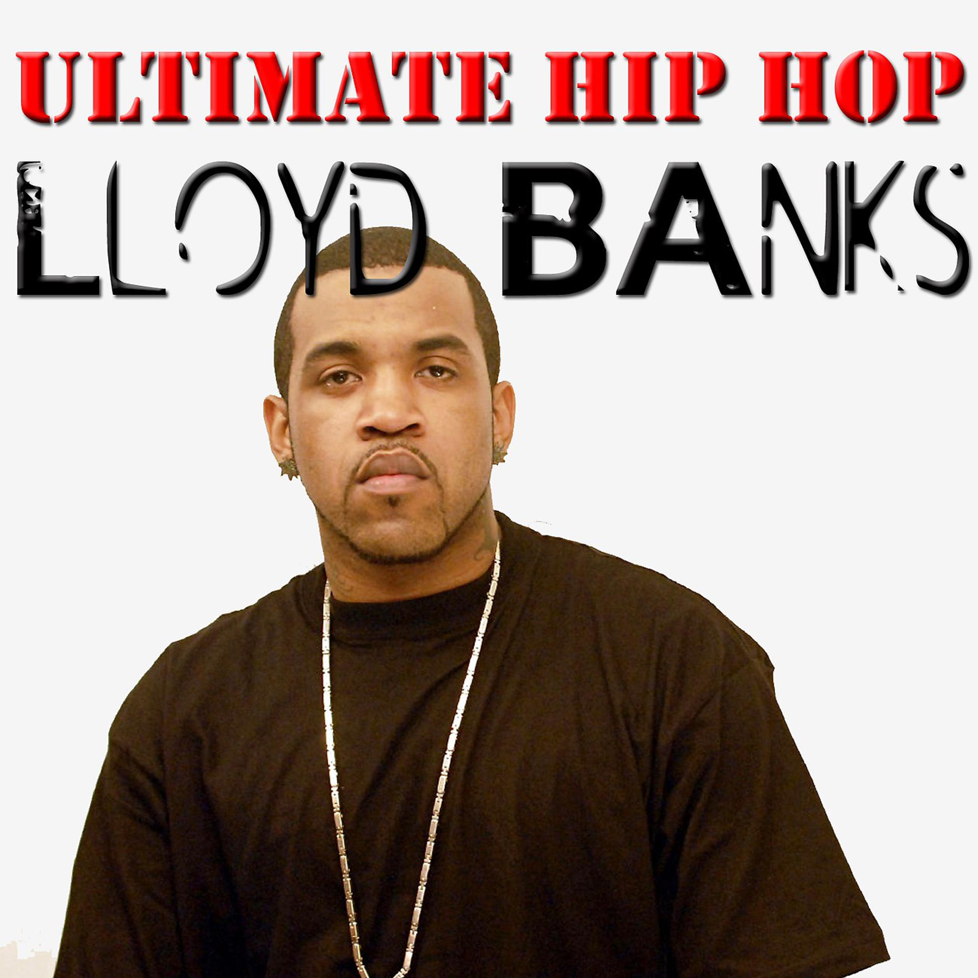 Постер альбома Ultimate Hip Hop: Lloyd Banks