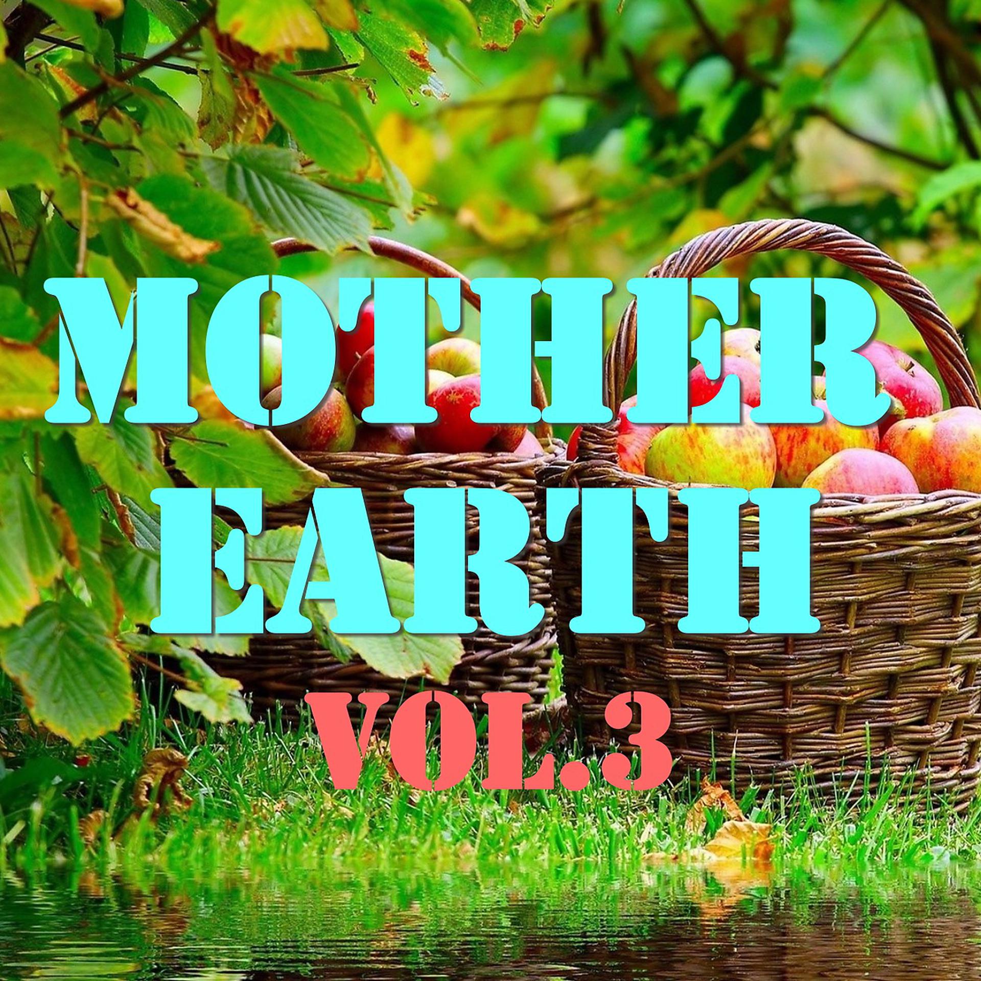 Постер альбома Mother Earth, Vol.3