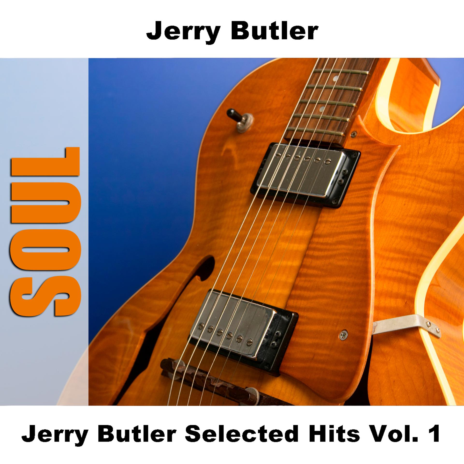 Постер альбома Jerry Butler Selected Hits Vol. 1