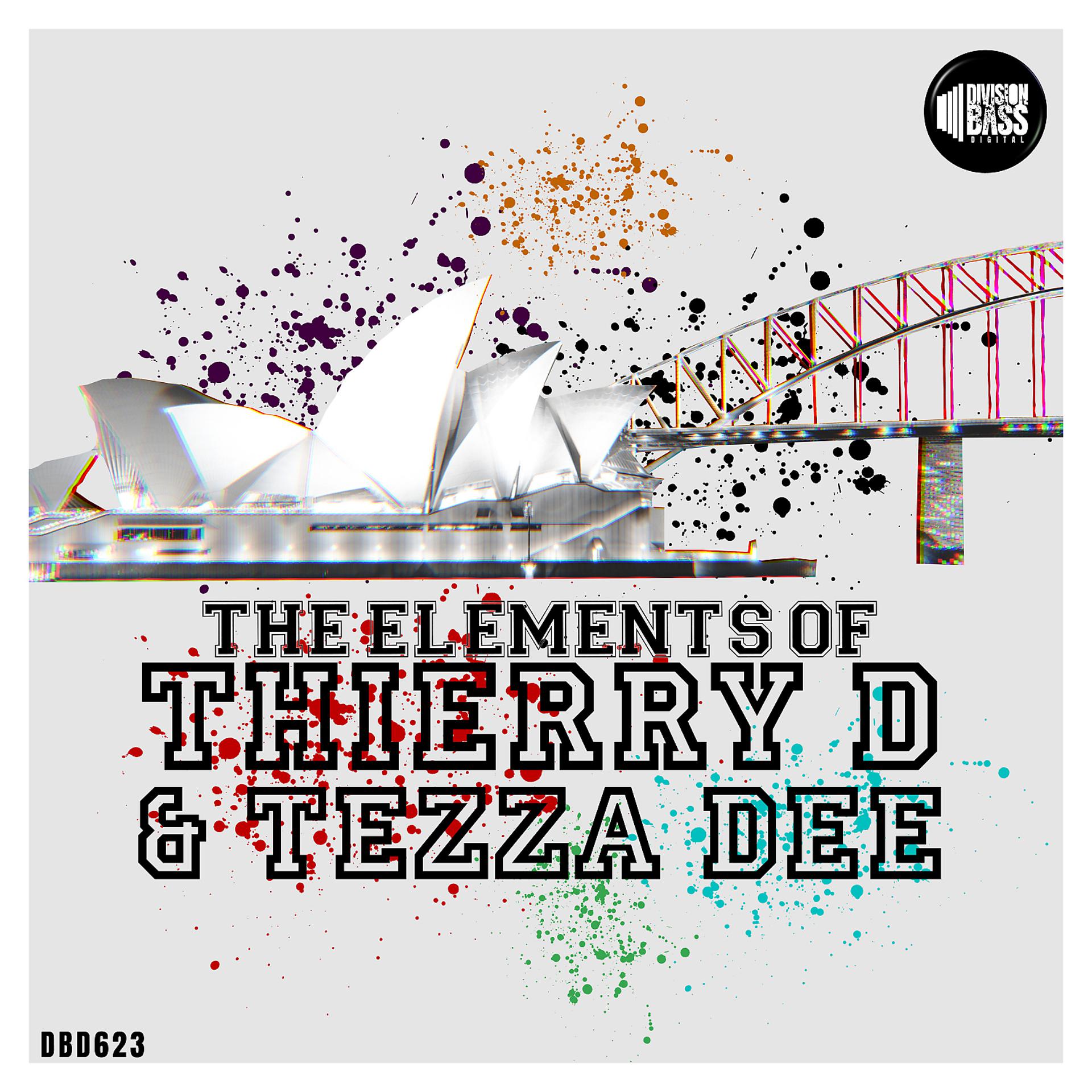 Постер альбома The Elements Of Thierry D & Tezza Dee