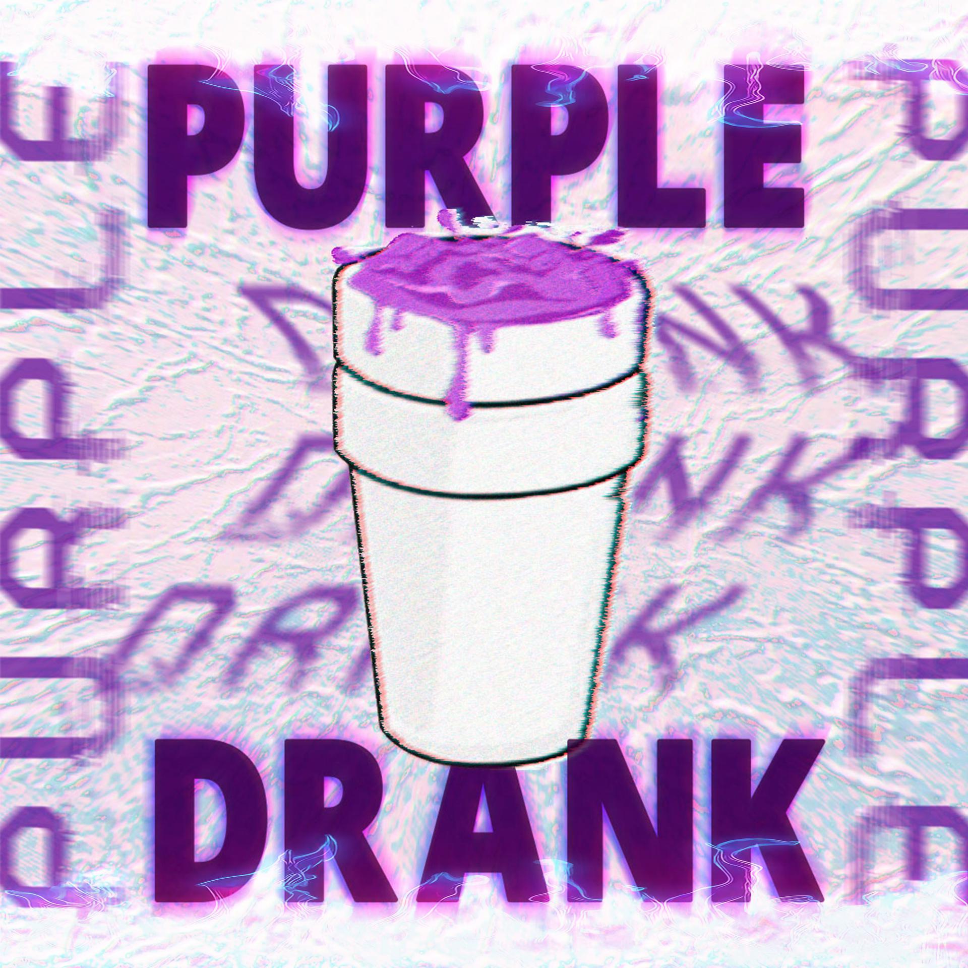 Постер альбома Purple Drank