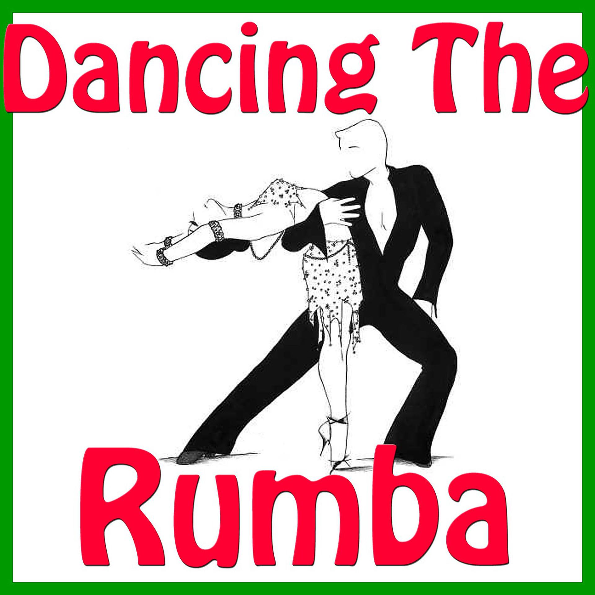Постер альбома Dancing The Rumba