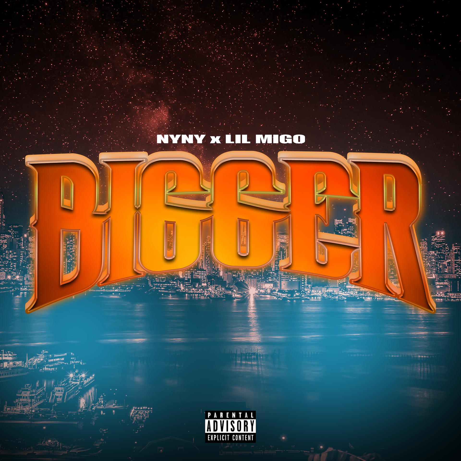Постер альбома Bigger (feat. Lil Migo)