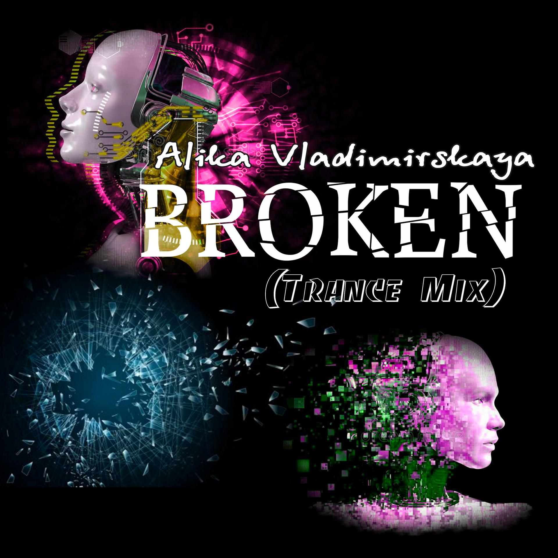 Постер альбома Broken (Trance Mix)