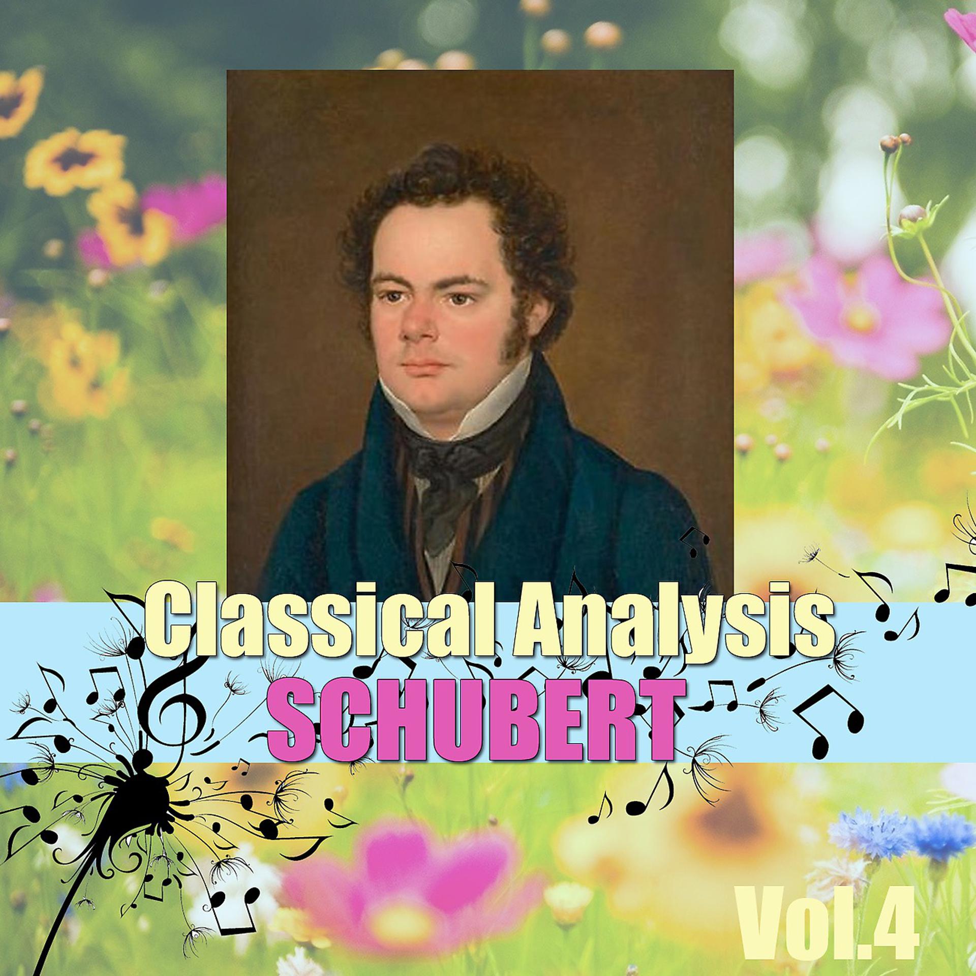 Постер альбома Classical Analysis: Schubert, Vol.4