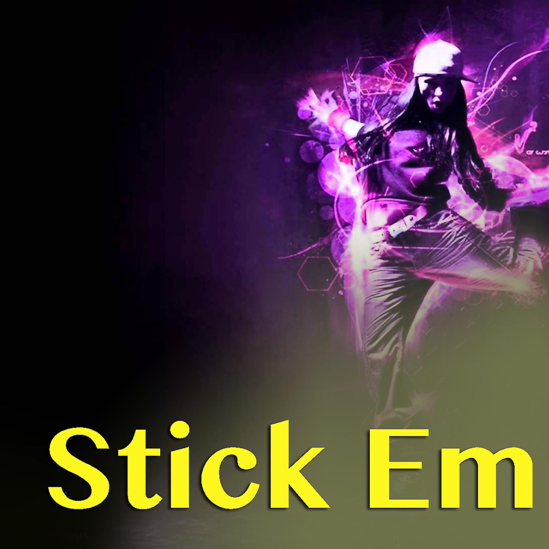 Постер альбома Stick Em