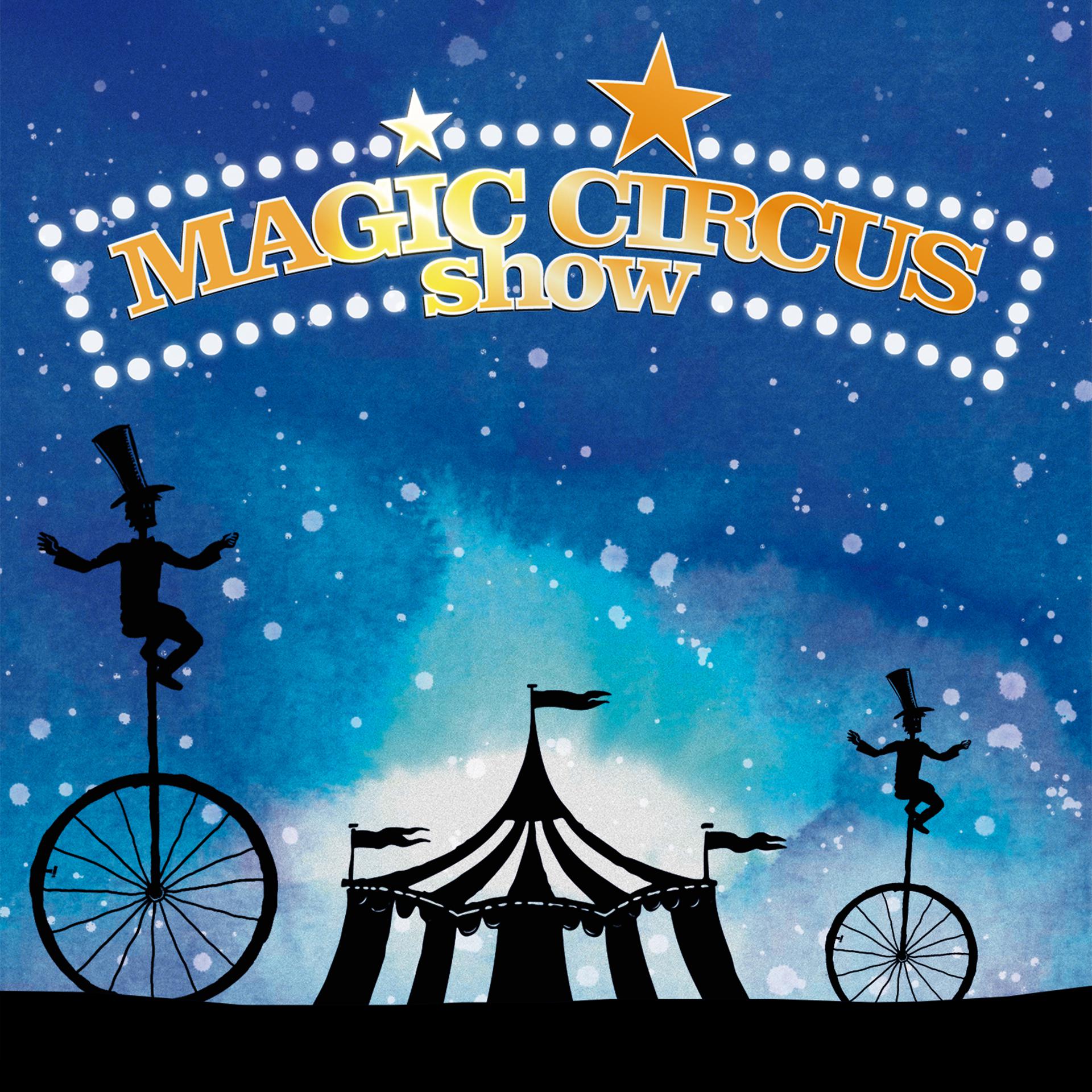 Постер альбома Magic Circus Show