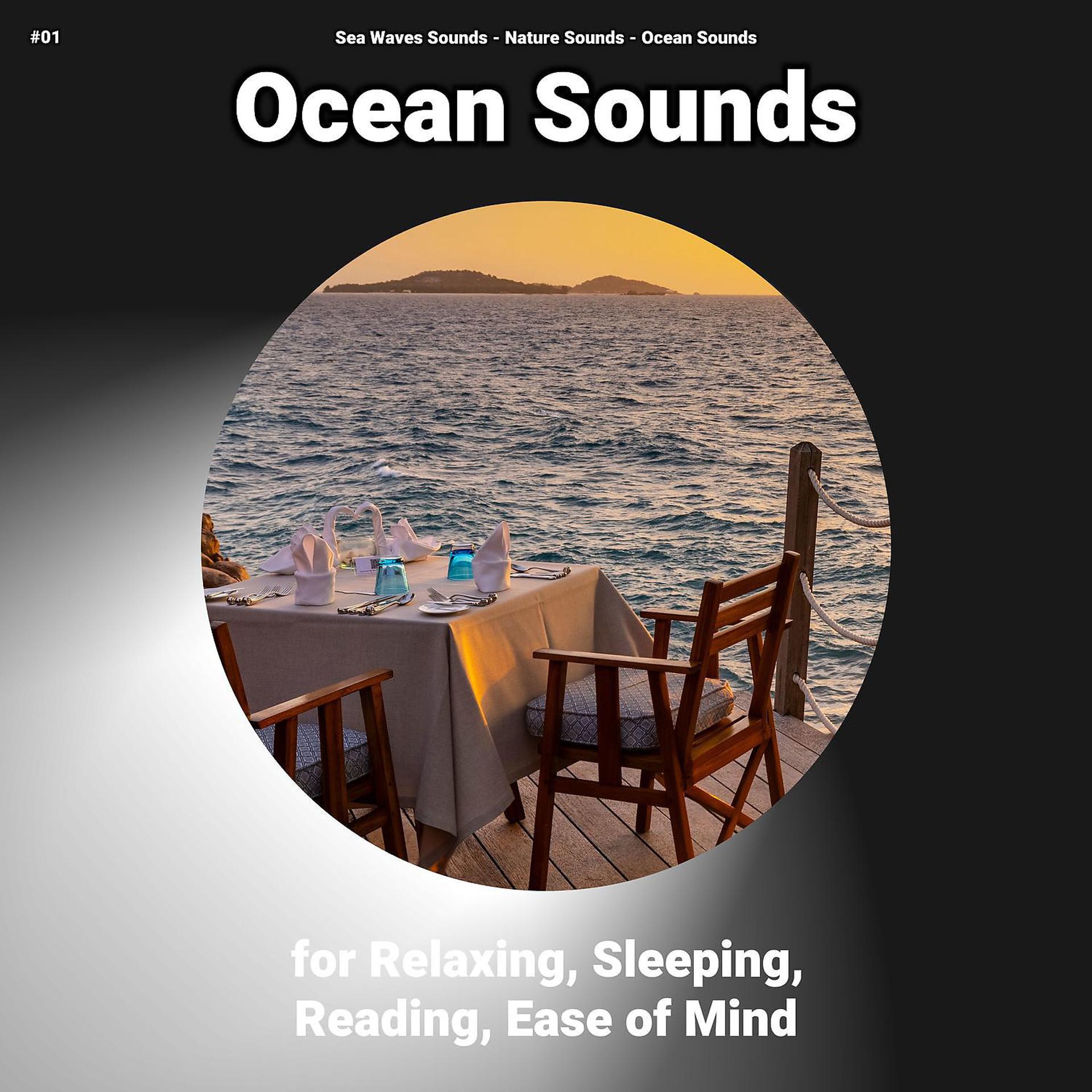 Постер альбома #01 Ocean Sounds for Relaxing, Sleeping, Reading, Ease of Mind