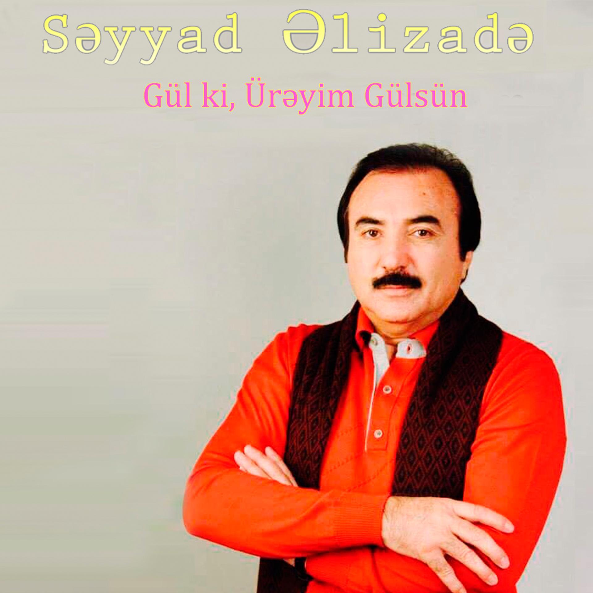 Постер альбома Gül Ki, Ürəyim Gülsün