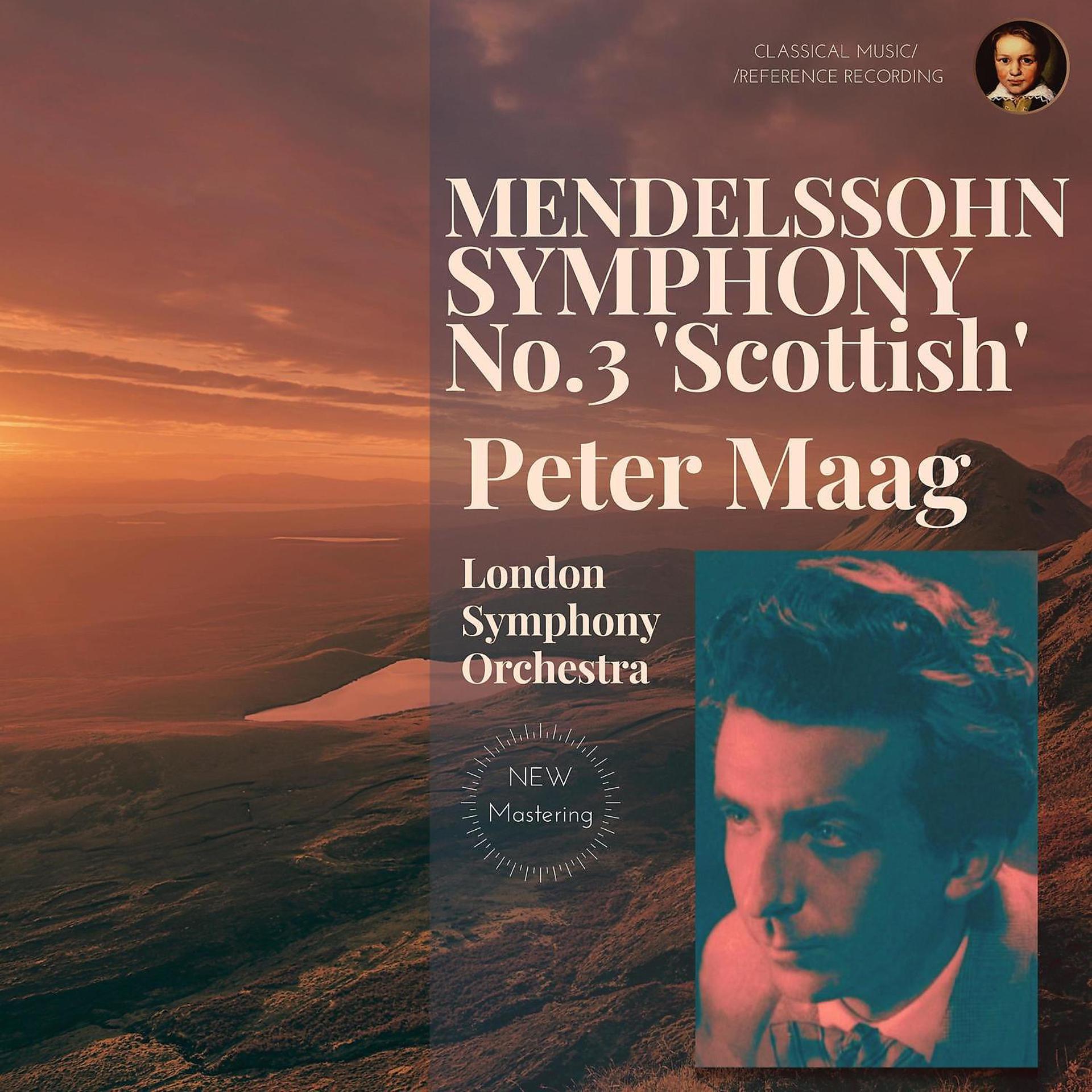 Постер альбома Mendelssohn: Symphony No.3 in A minor, Op.56 "Scottish"