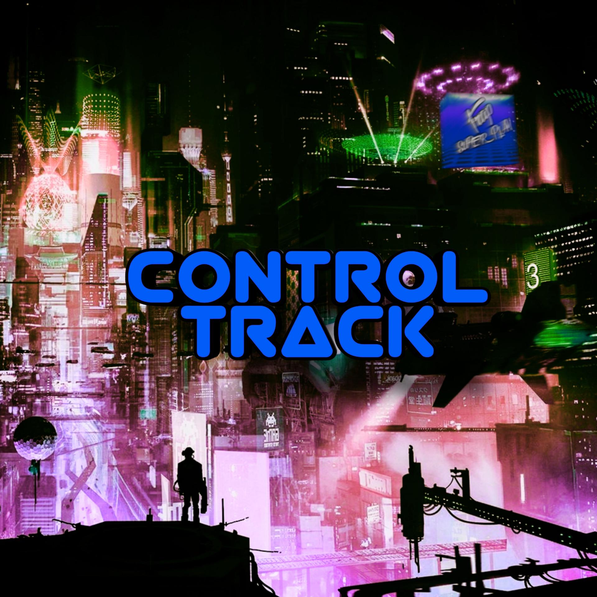 Постер альбома Control Track