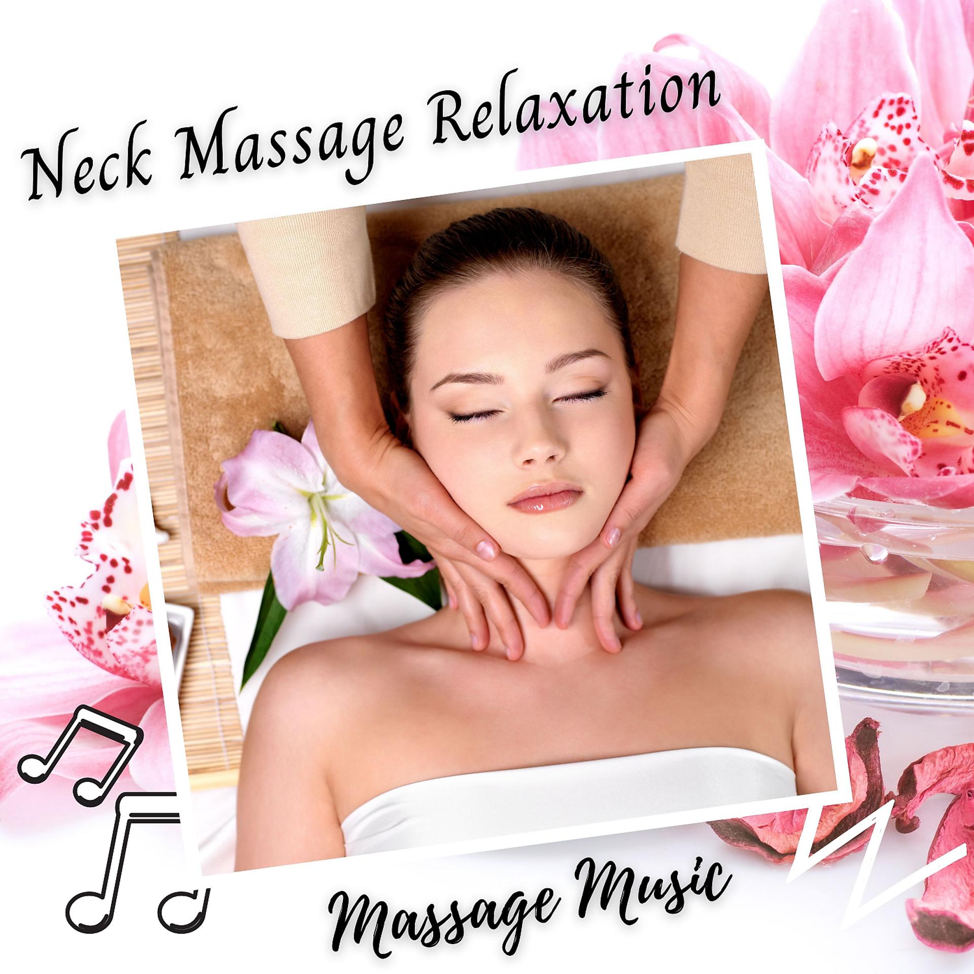 Постер альбома Massage Music: Neck Massage Relaxation