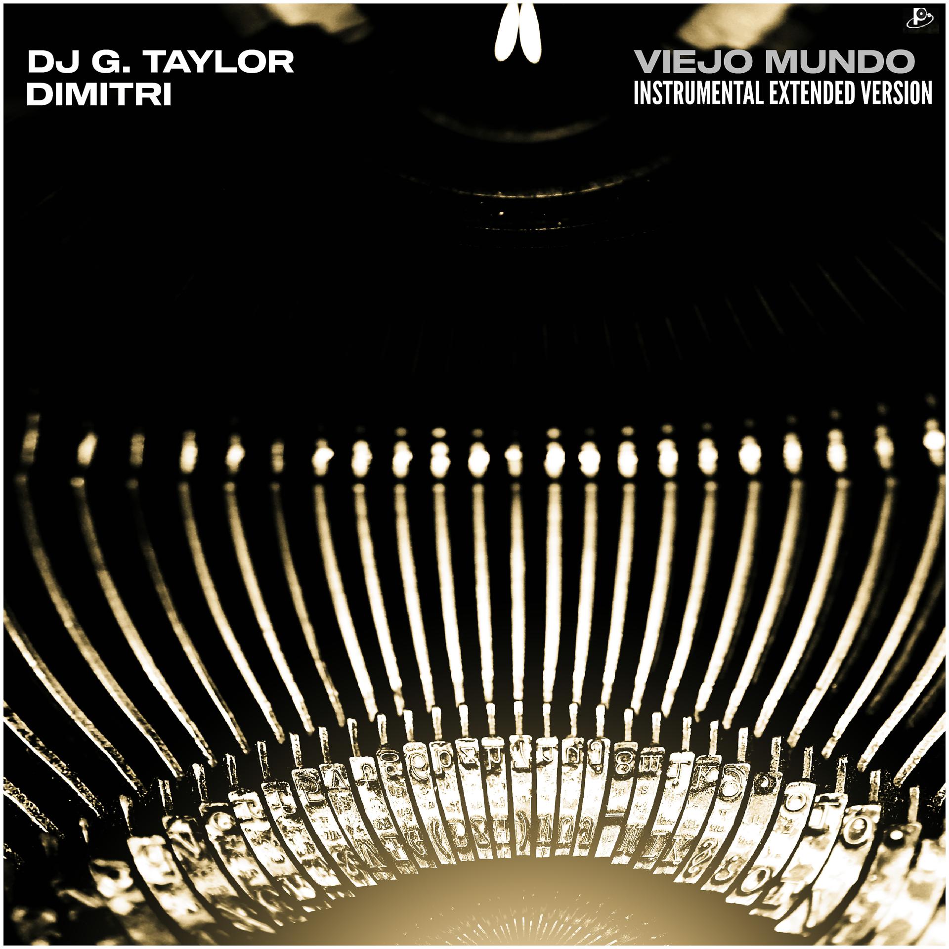 Постер альбома Viejo Mundo (Instrumental Extended Version)