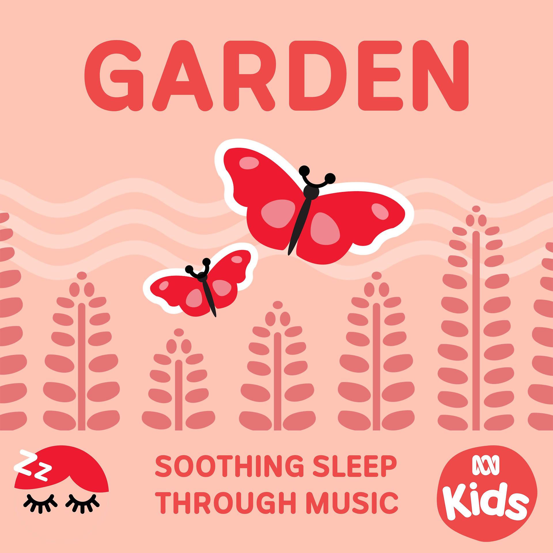 Постер альбома Garden - Soothing Sleep Through Music