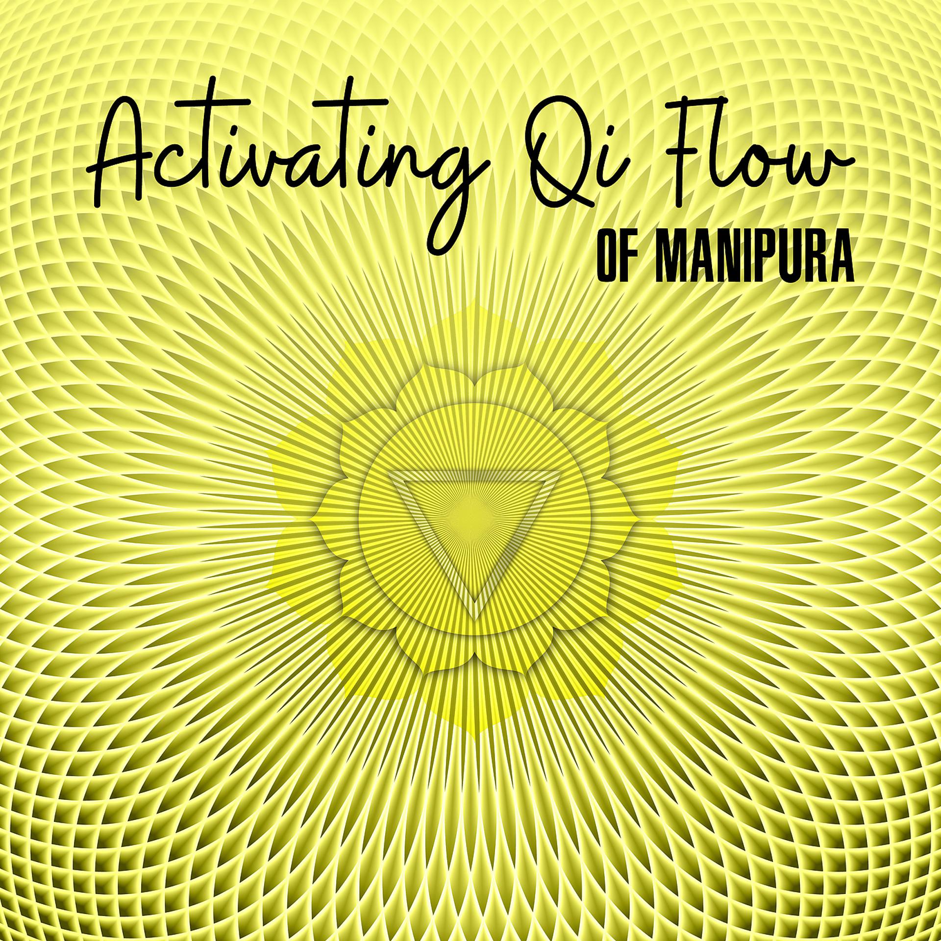 Постер альбома Activating Qi Flow of Manipura