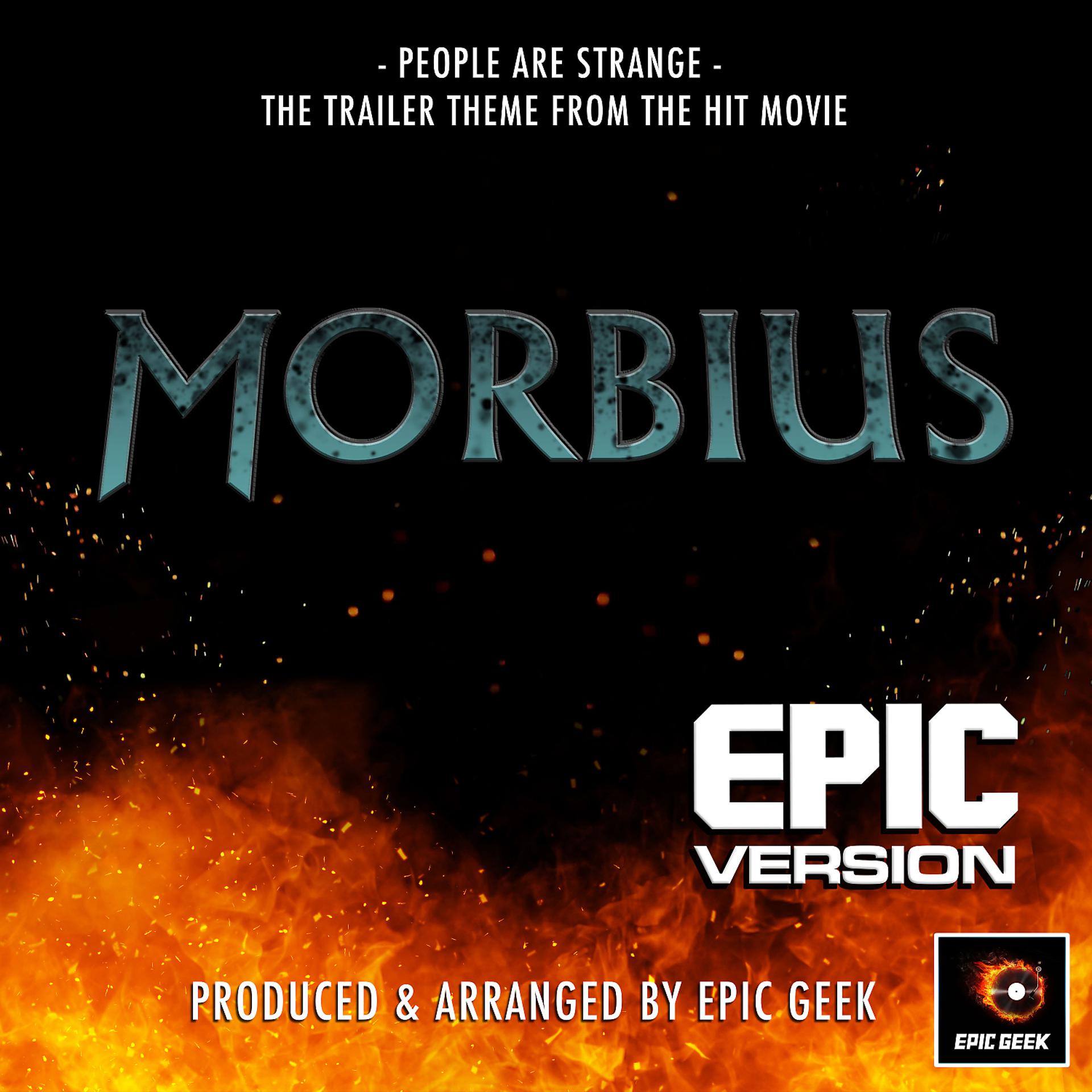 Постер альбома People Are Strange ("From Morbius") (Epic Version)