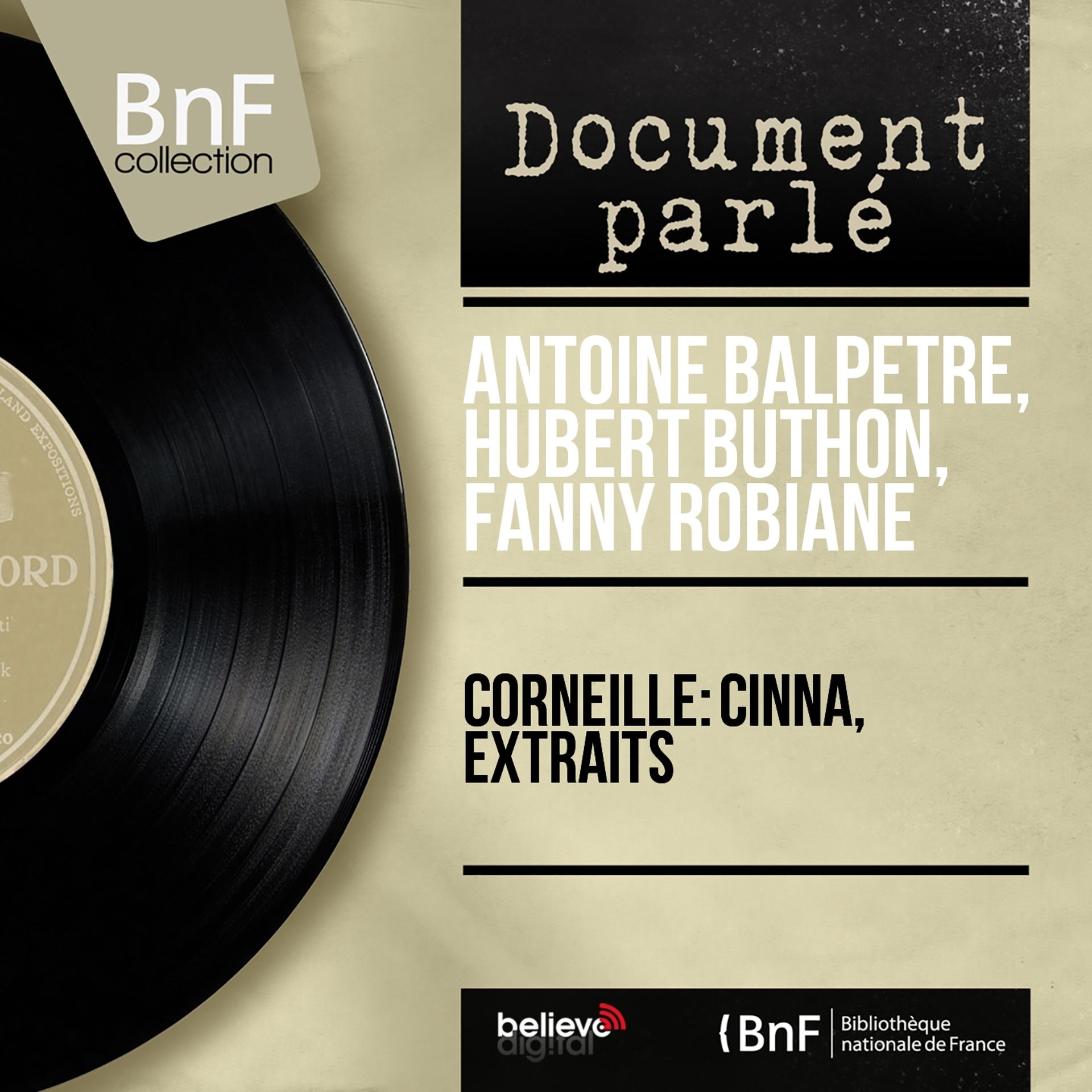 Постер альбома Corneille: Cinna, extraits (Mono Version)