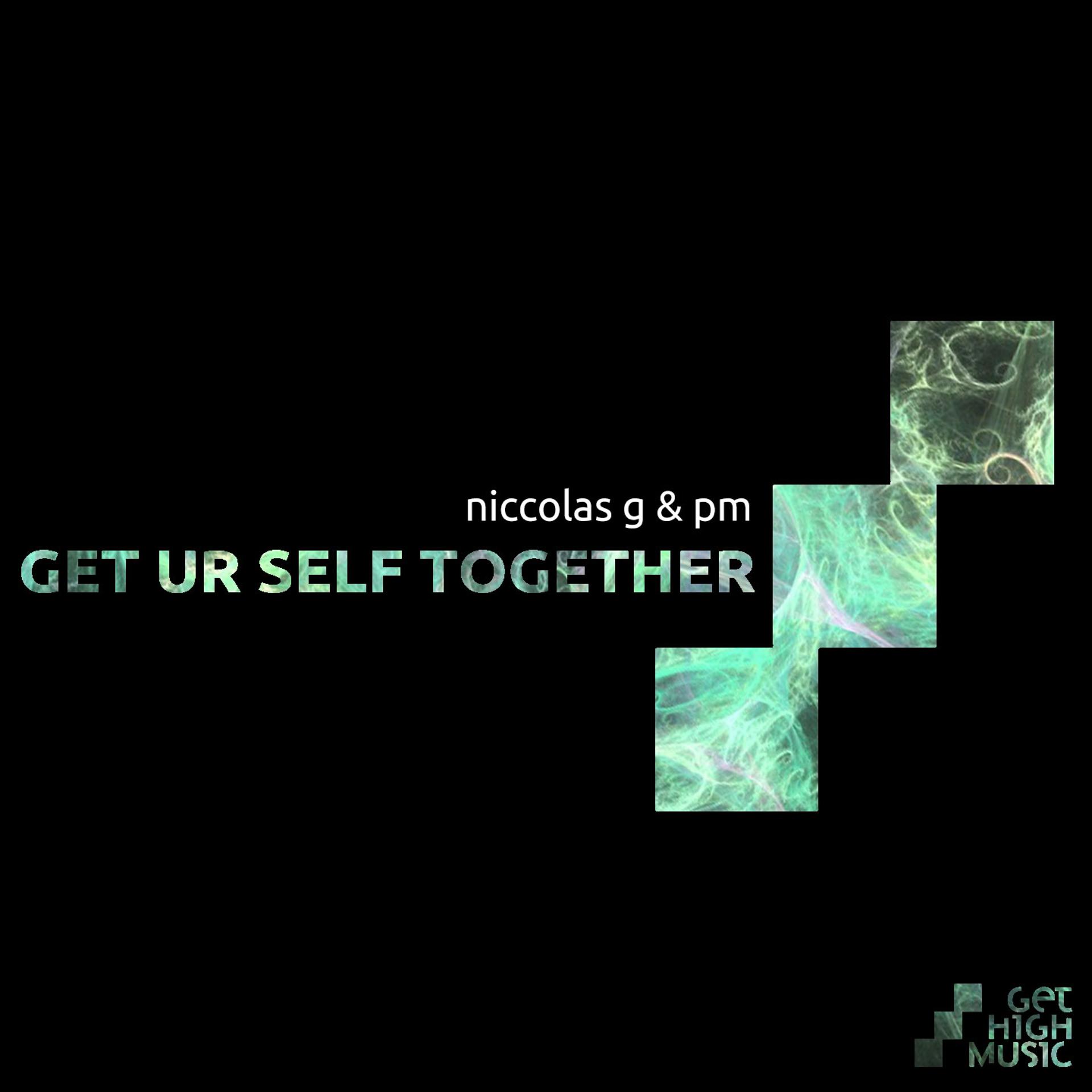 Постер альбома Get Your Self Together