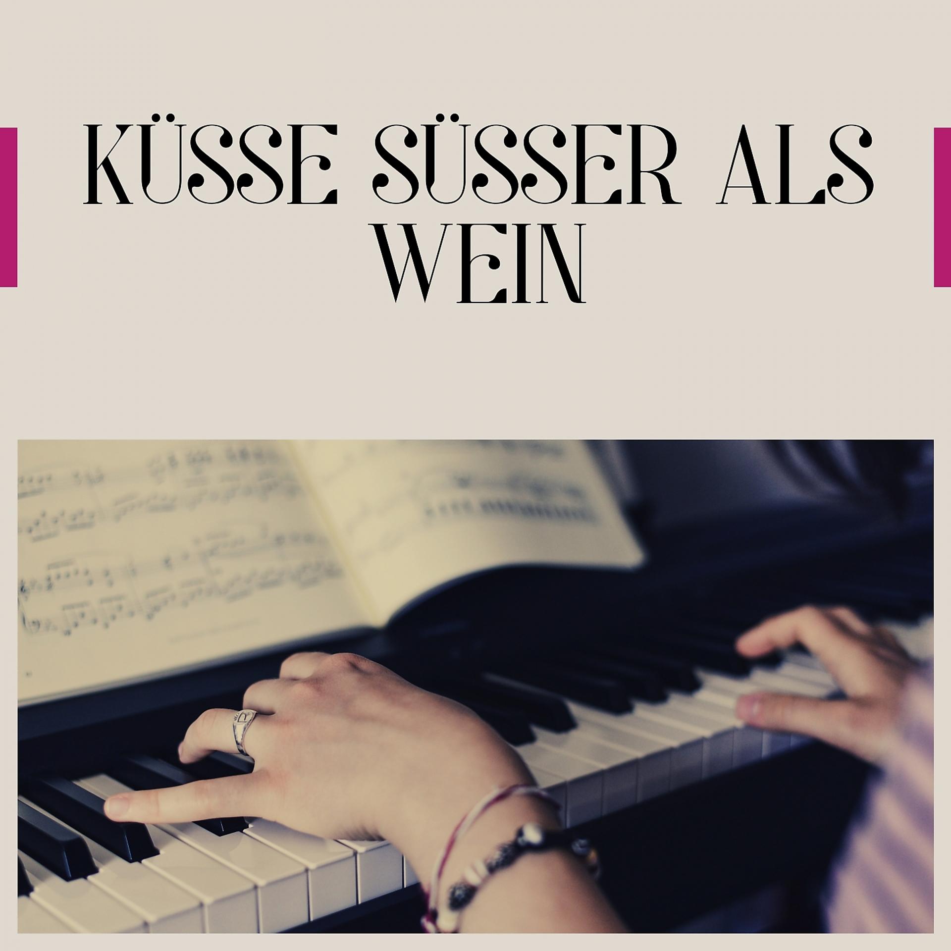 Постер альбома Küsse süßer als Wein